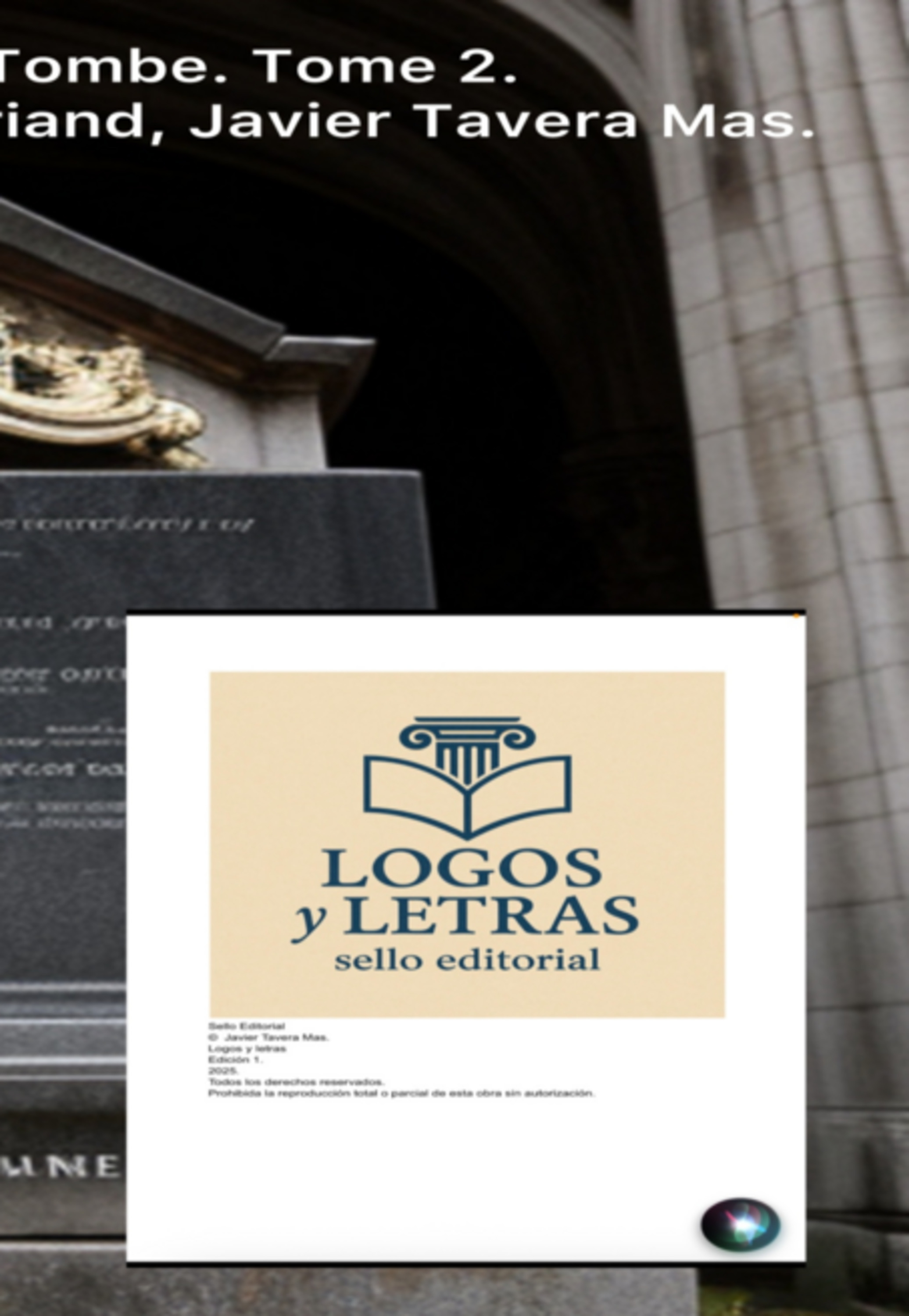 Mémoires D'outre-tombe. Tome 2.