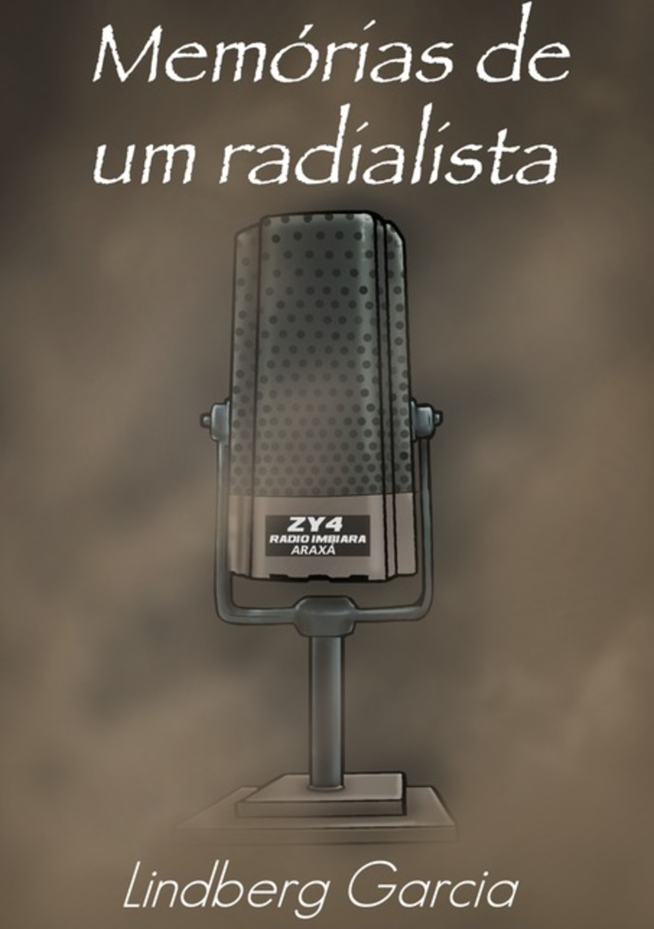 Memórias De Um Radialista