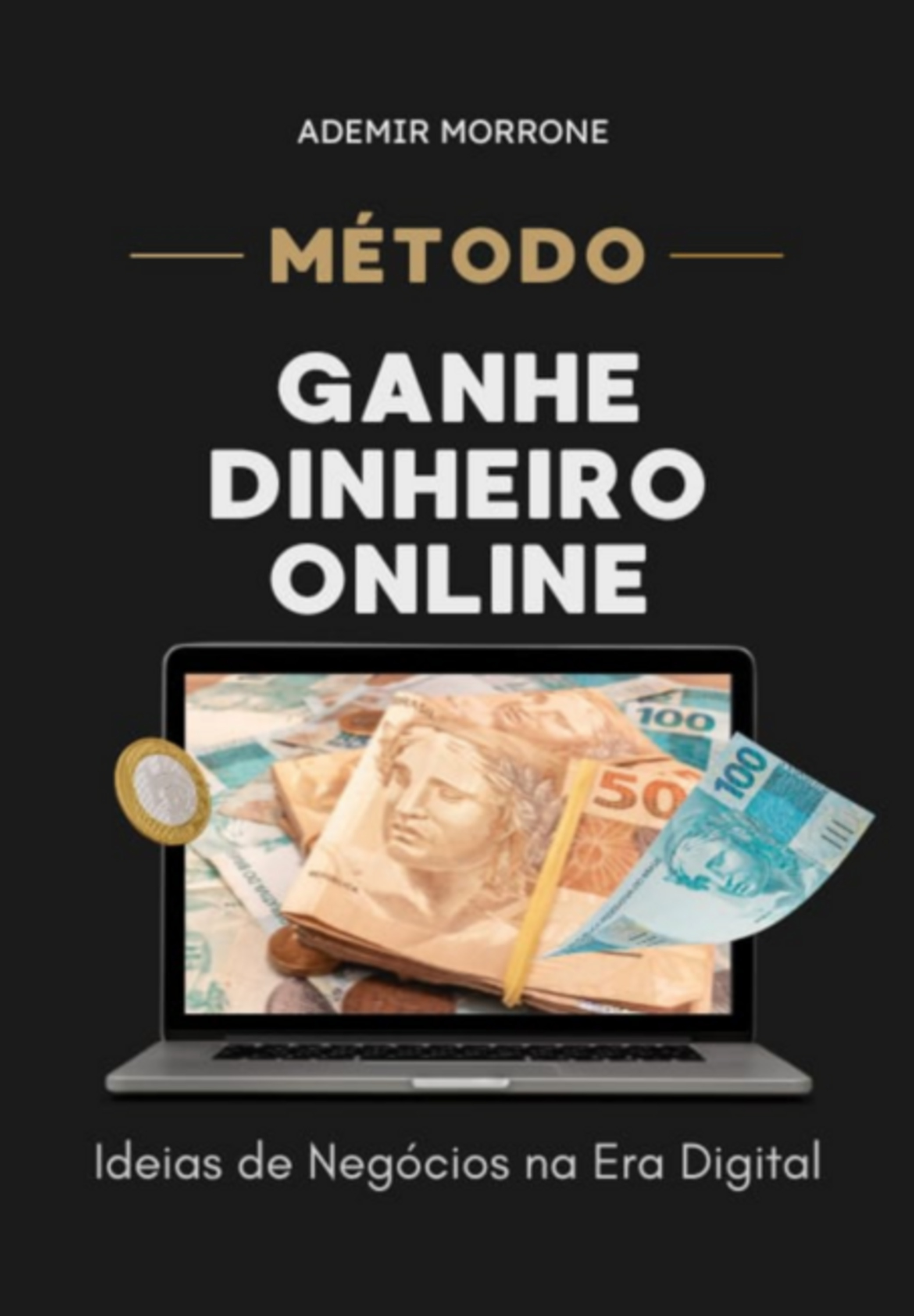 Método Ganhe Dinheiro Online: