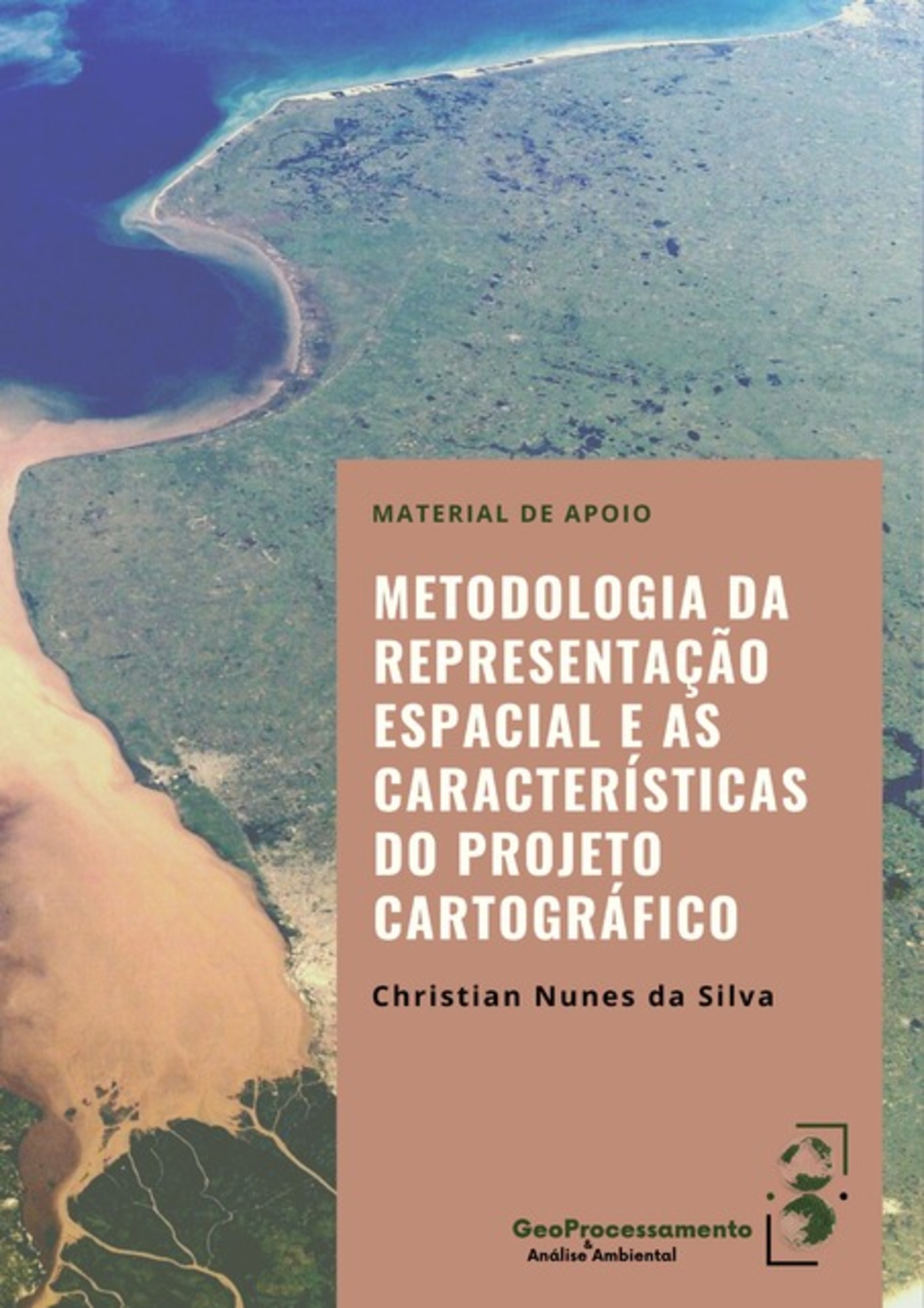 Metodologia Da Representação Espacial E As Características Do Projeto Cartográfico