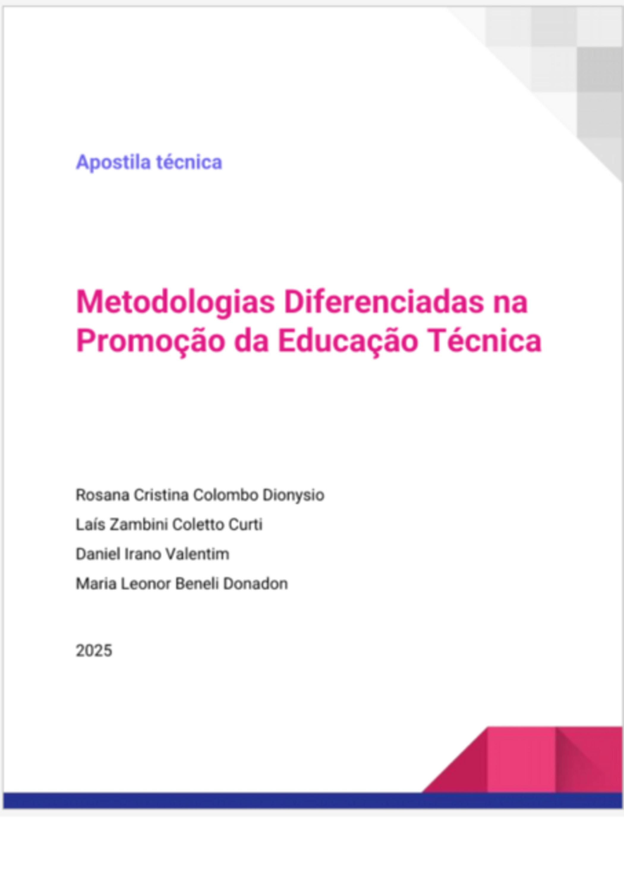 Metodologias Diferenciadas Na Promoção Da Educação Técnica