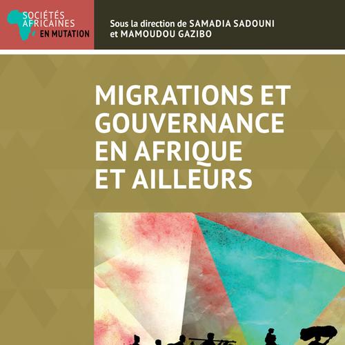 Migrations et gouvernance en Afrique et ailleurs