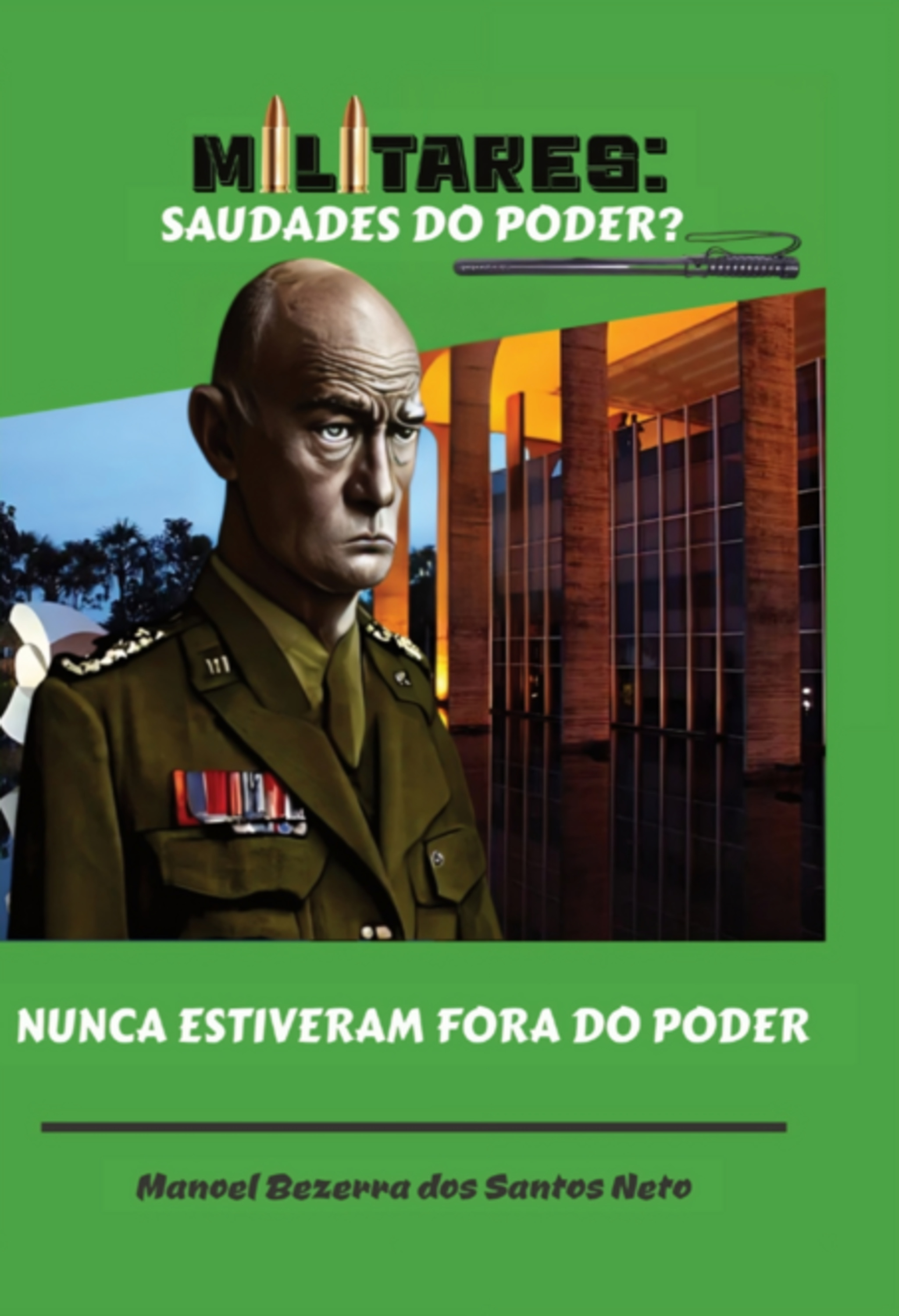 Militares Saudades Do Poder?