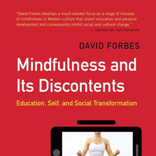 Mindfulness and Its Discontents