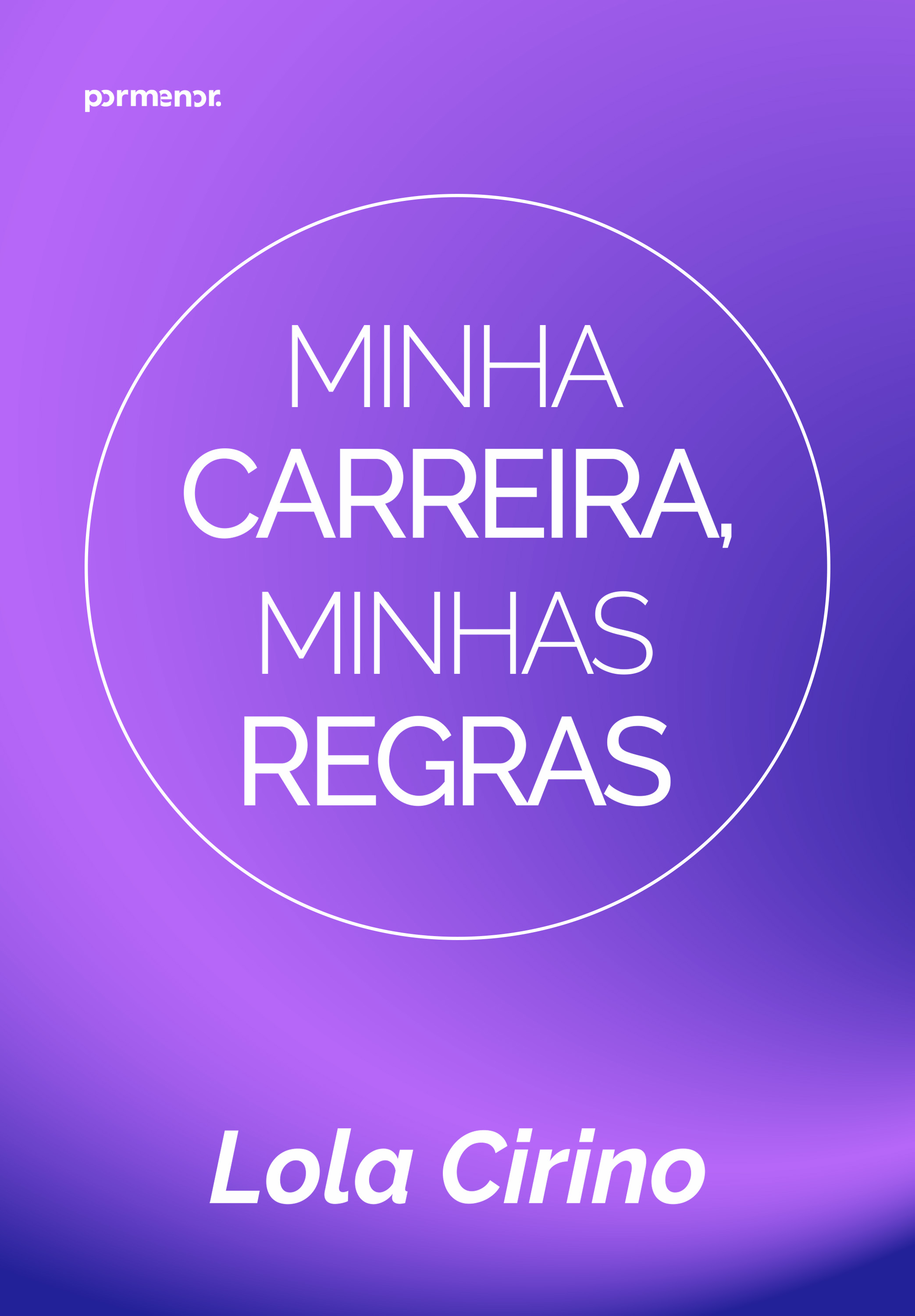 Minha carreira, minhas regras