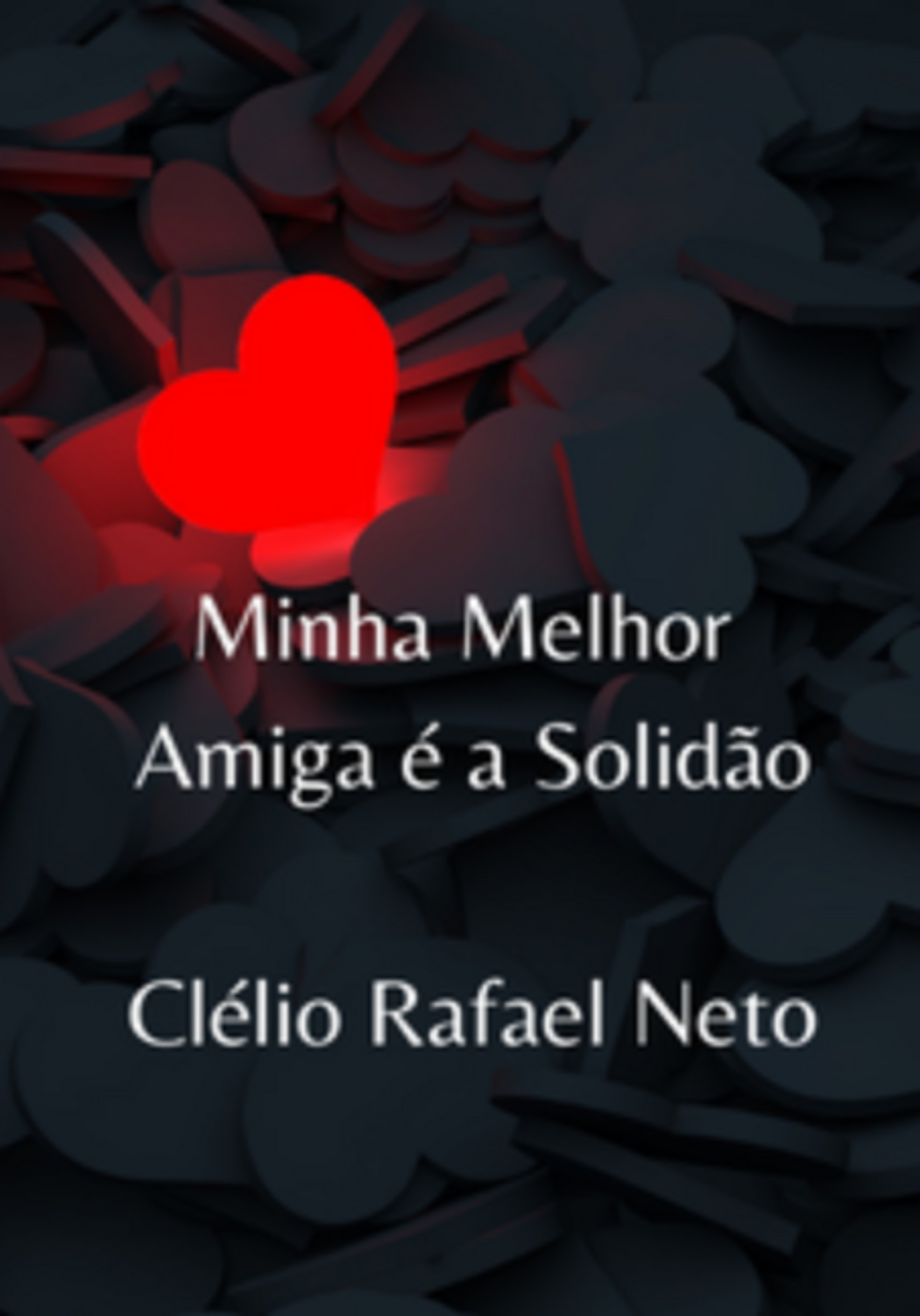 Minha Melhor Amiga É A Solidão