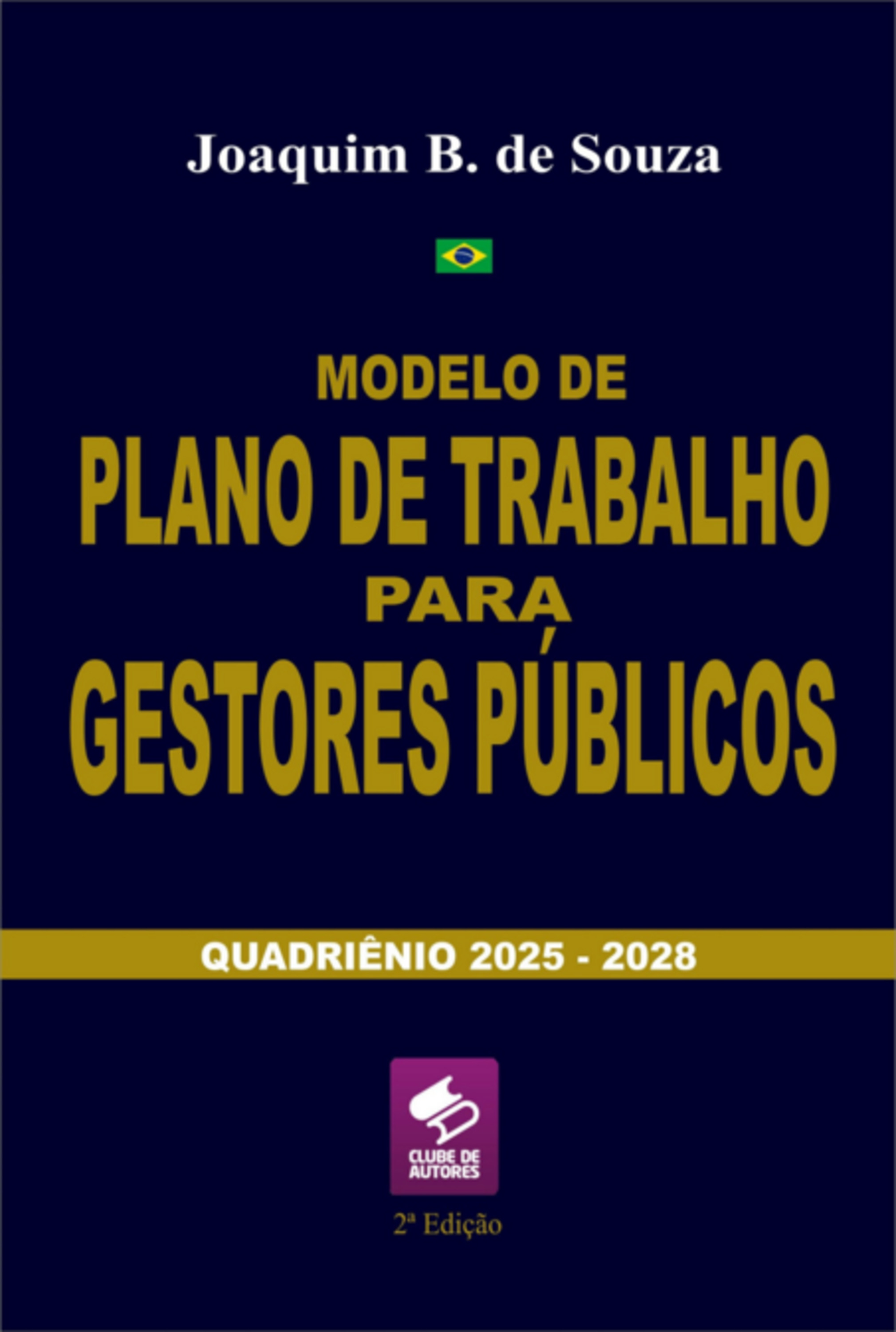 Modelo De Plano De Trabalho Para Gestores Públicos