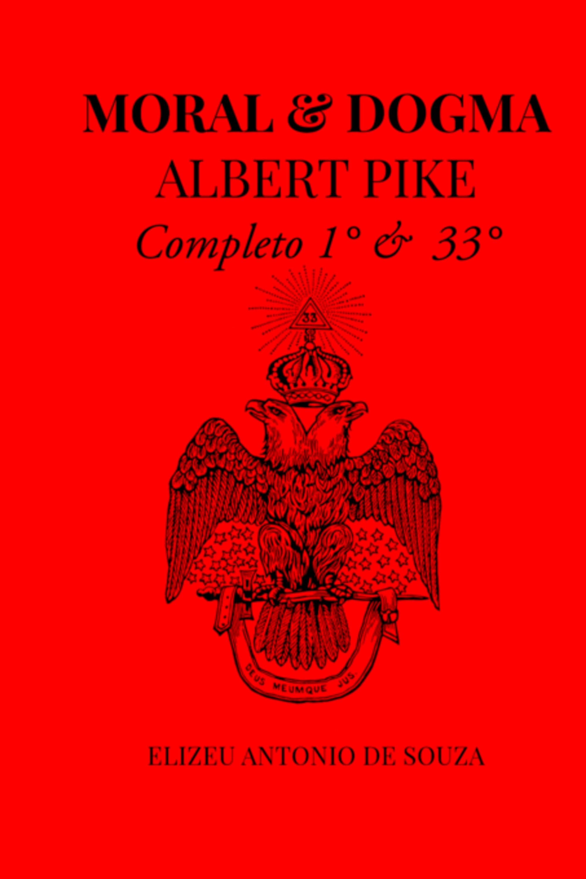 Moral E Dogma - Albert Pike