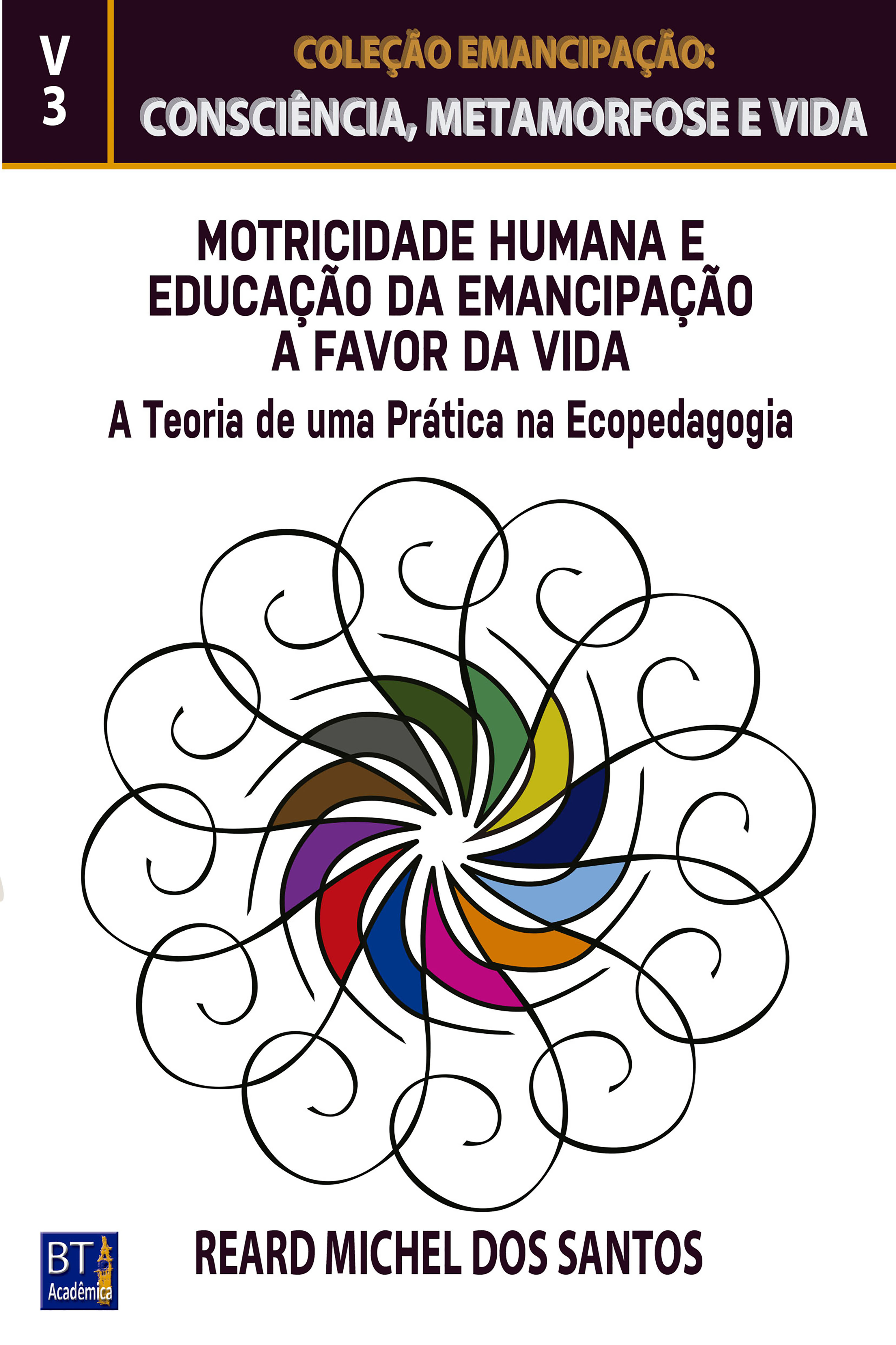 Motricidade Humana e a Emancipação a Favor da Vida
