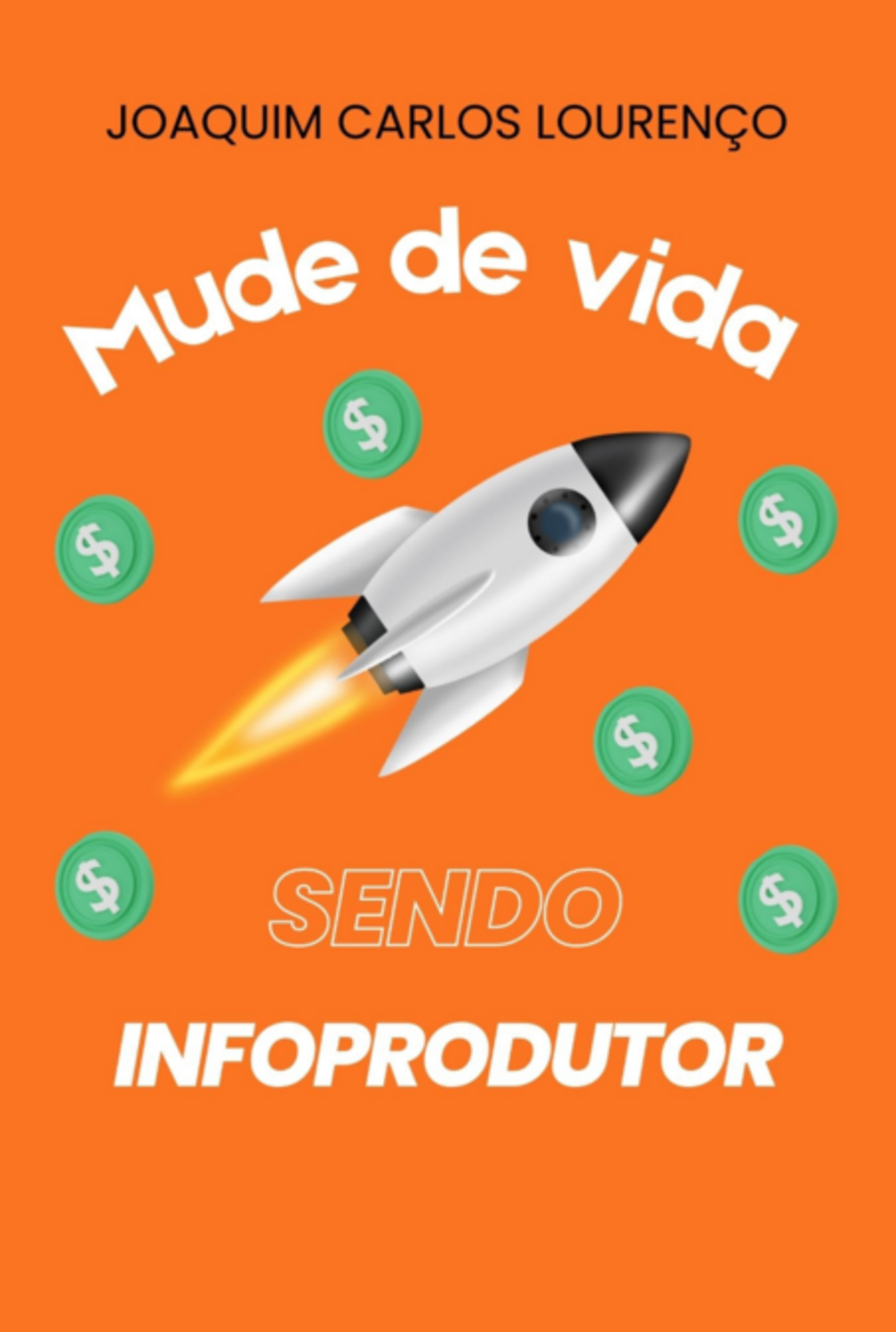 Mude De Vida Sendo Infoprodutor!