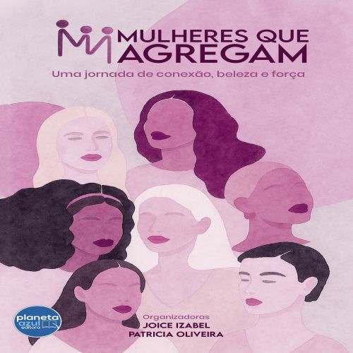 Mulheres que agregam