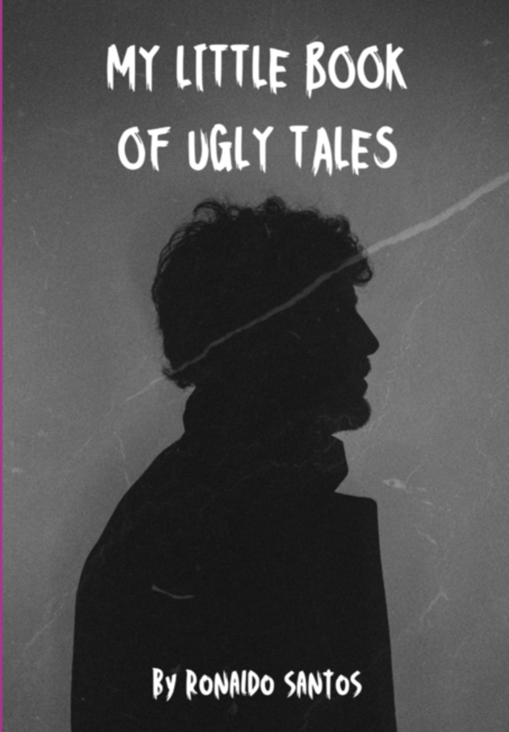 My Little Book Of Ugly Tales