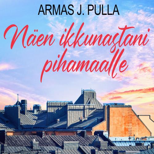 Näen ikkunastani pihamaalle