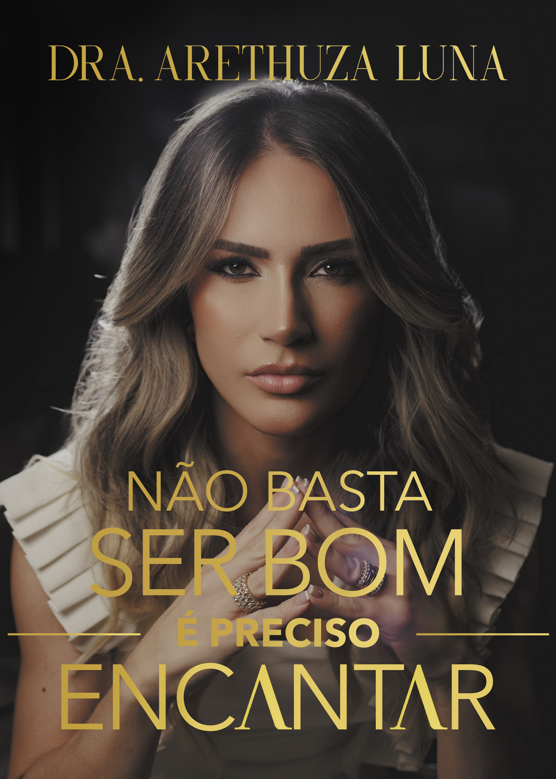 Não basta ser bom é preciso encantar