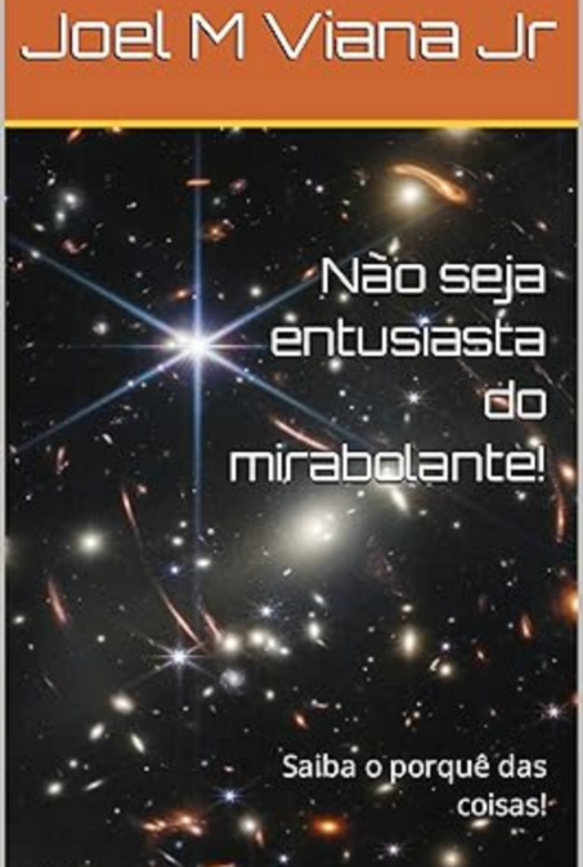 Não Seja Entusiasta Do Mirabolante