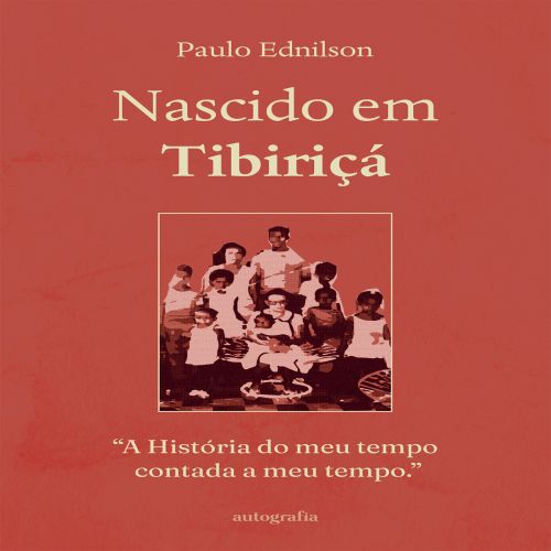 Nascido em Tibiriçá 