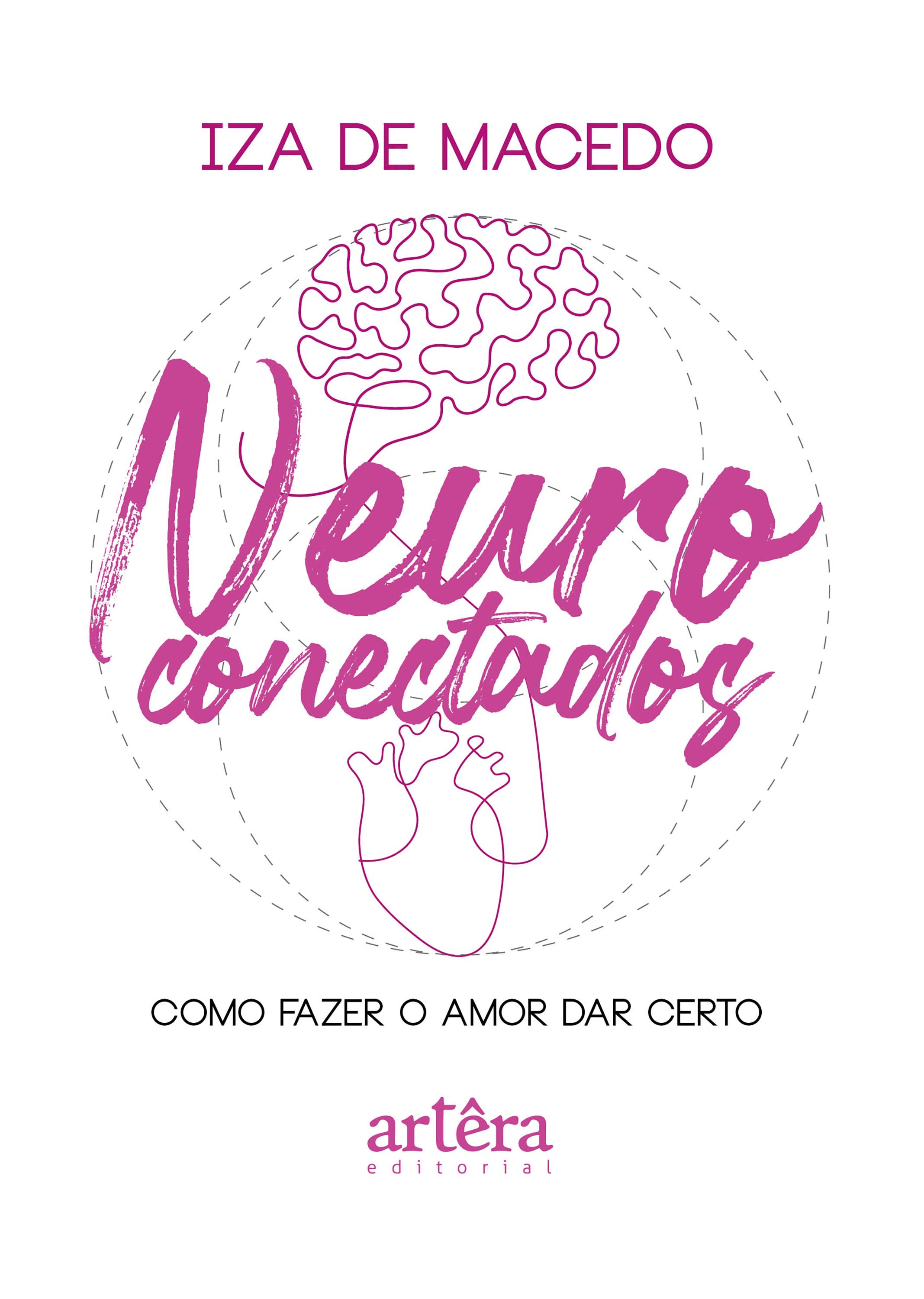 Neuroconectados: Como Fazer o Amor dar Certo