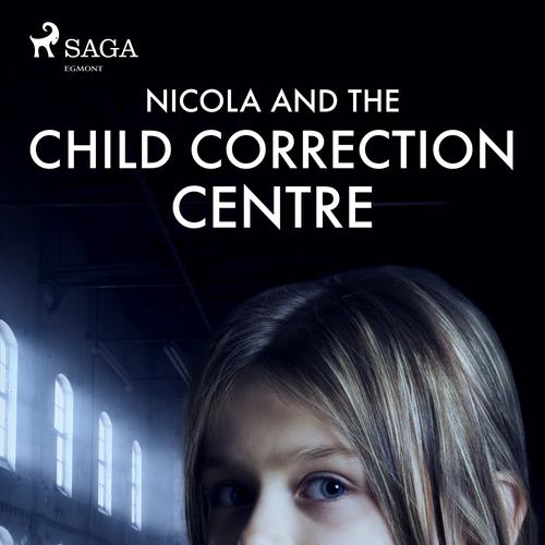 Nicola and the Child Correction Centre