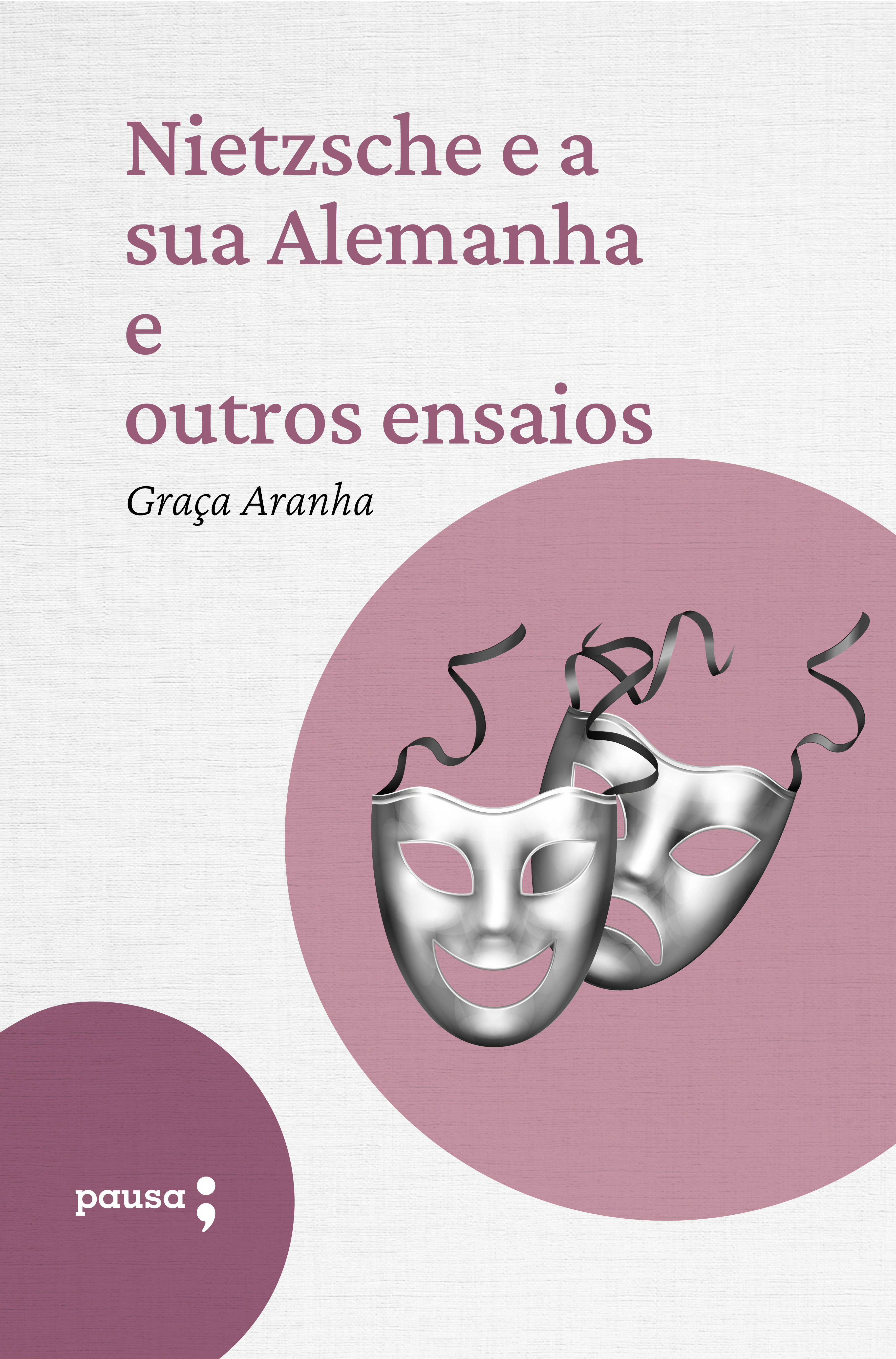 Nietzsche e a sua Alemanha e outros ensaios
