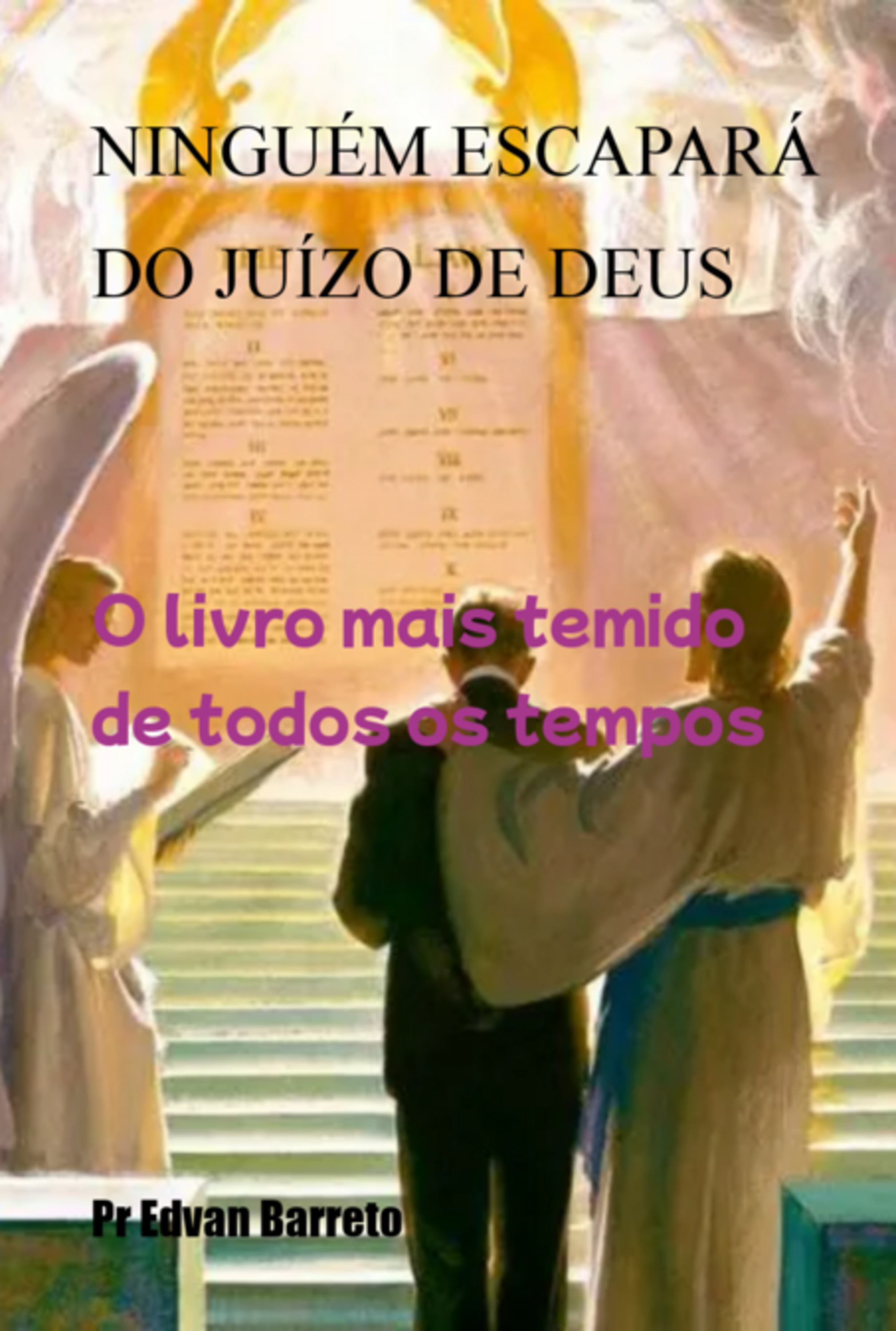 Ninguém Escapará Do Juízo De Deus