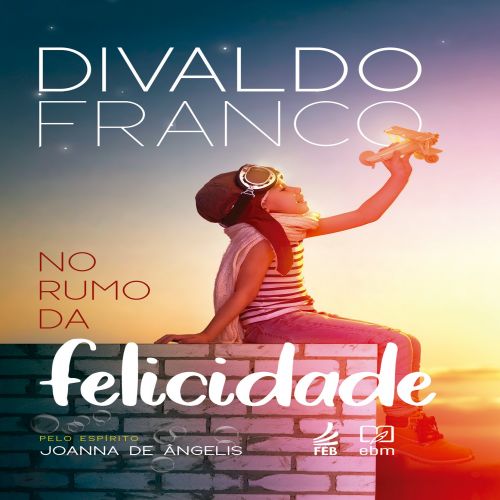 No rumo da felicidade