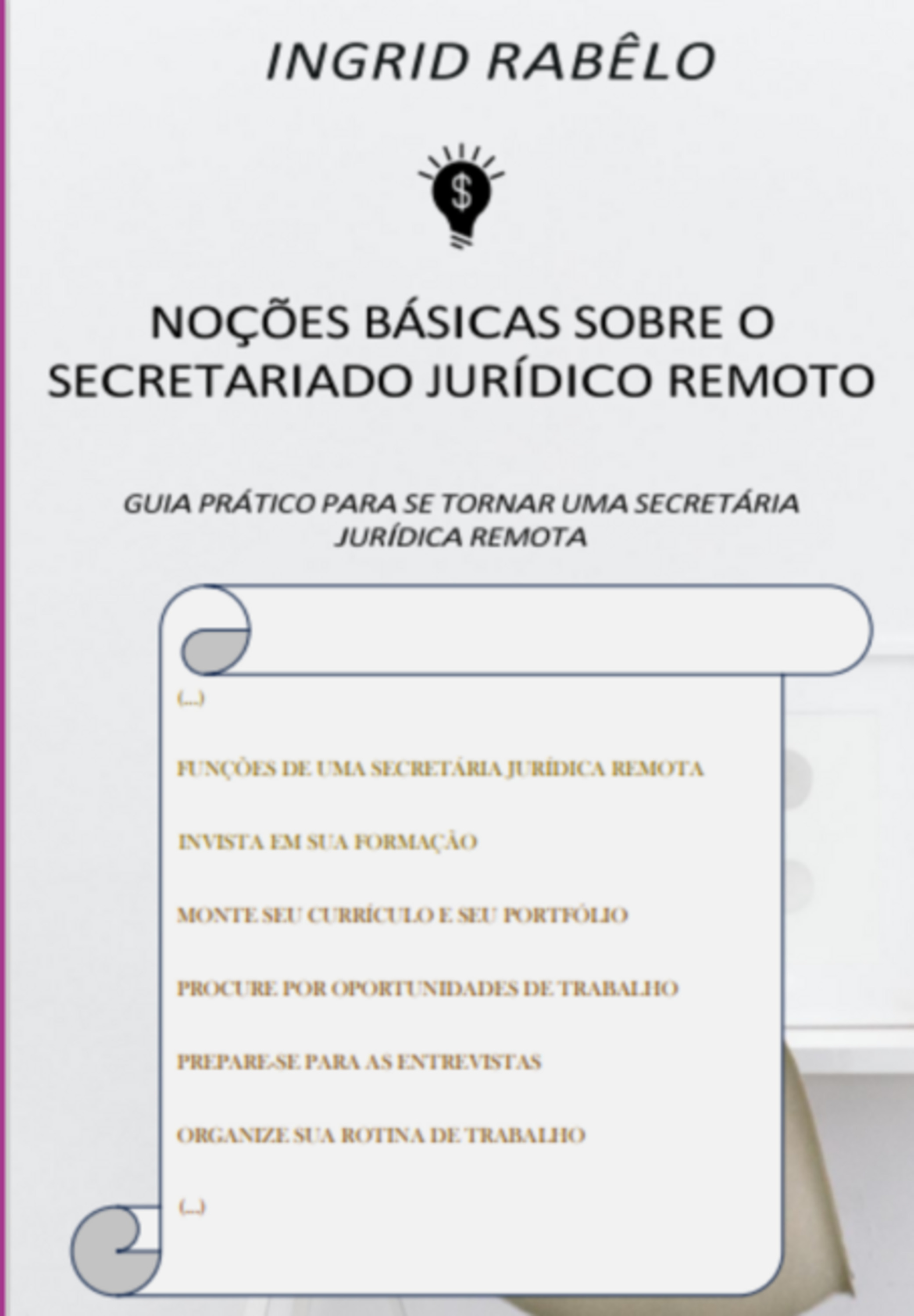 Noções Básicas Sobre O Secretariado Jurídico Remoto