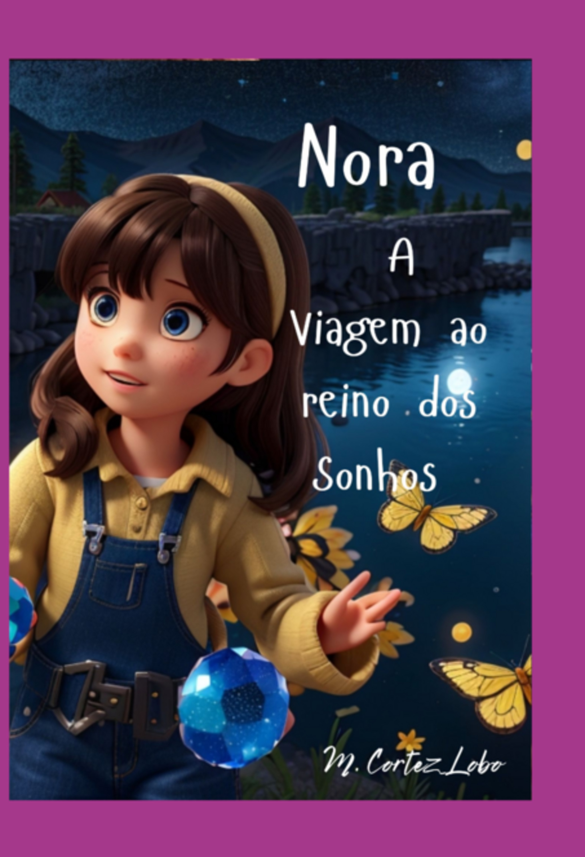 Nora E A Viagem Ao Reino Dos Sonhos