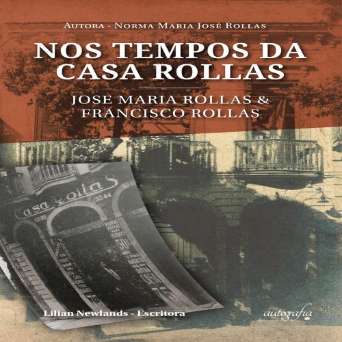 Nos tempos da Casa Rollas