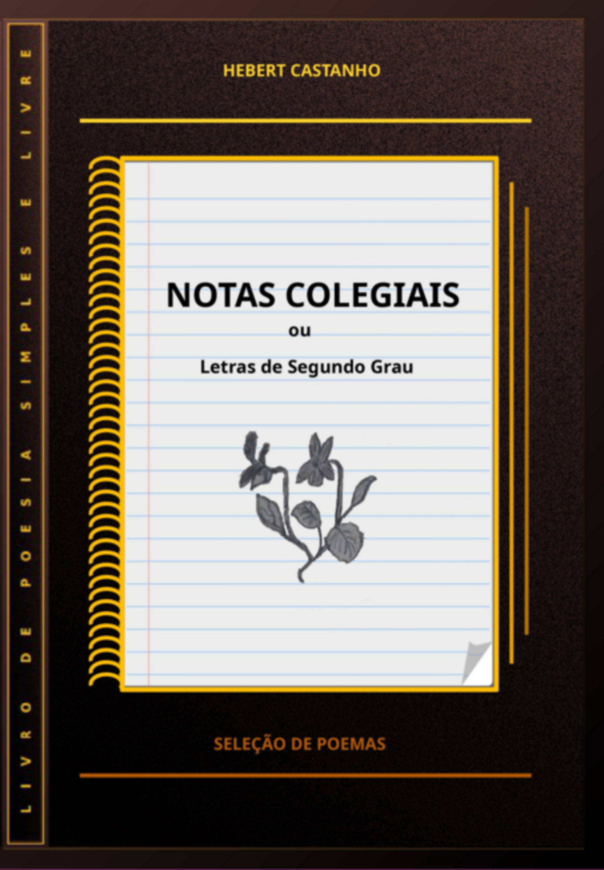 Notas Colegiais Ou Letras De Segundo Grau