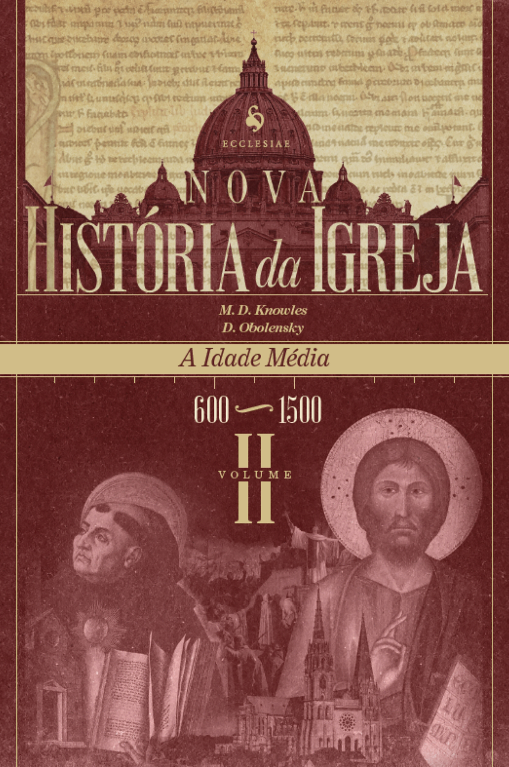 Nova História da Igreja, vol. II: A Idade Média (600–1500)