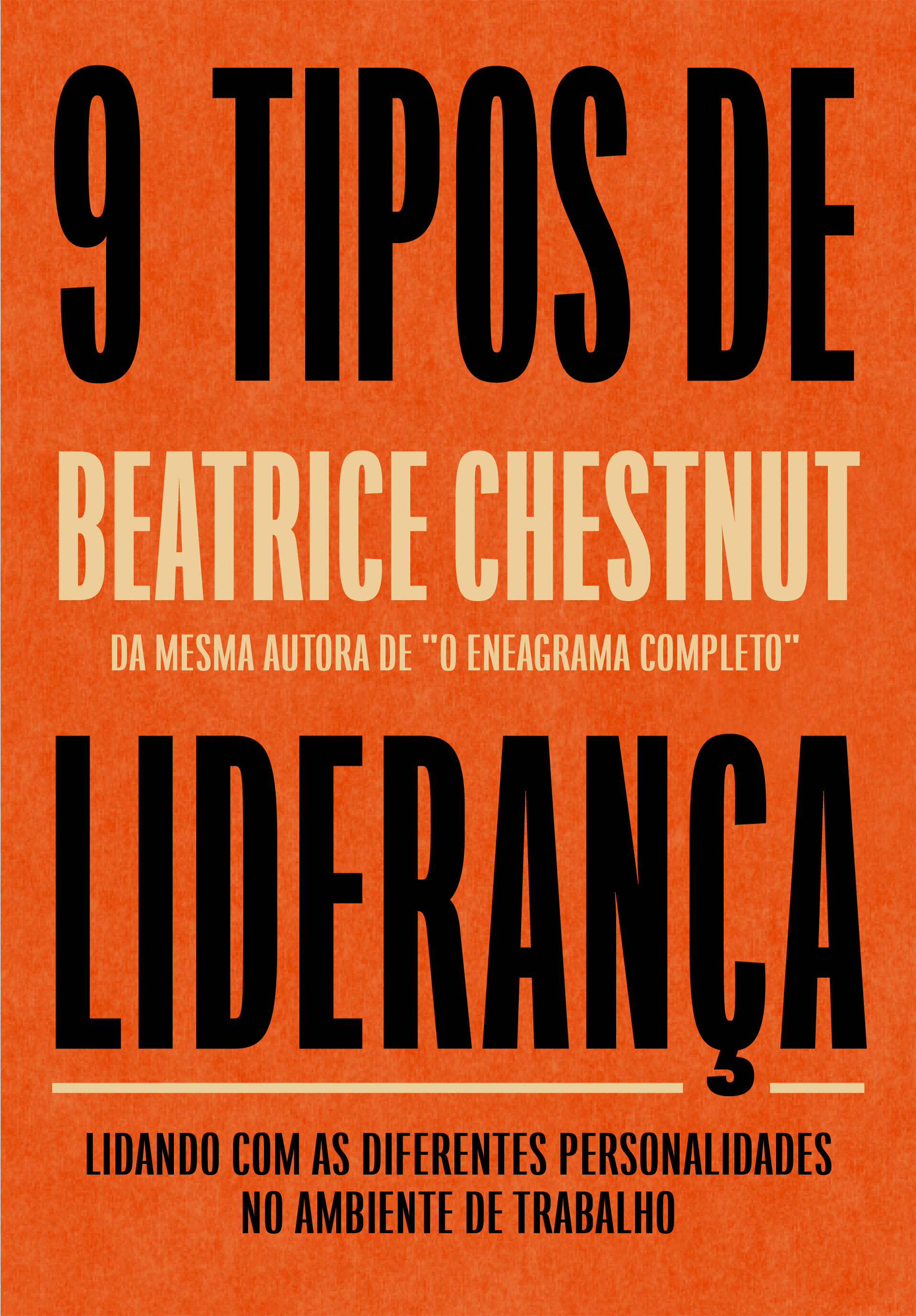 Nove tipos de liderança