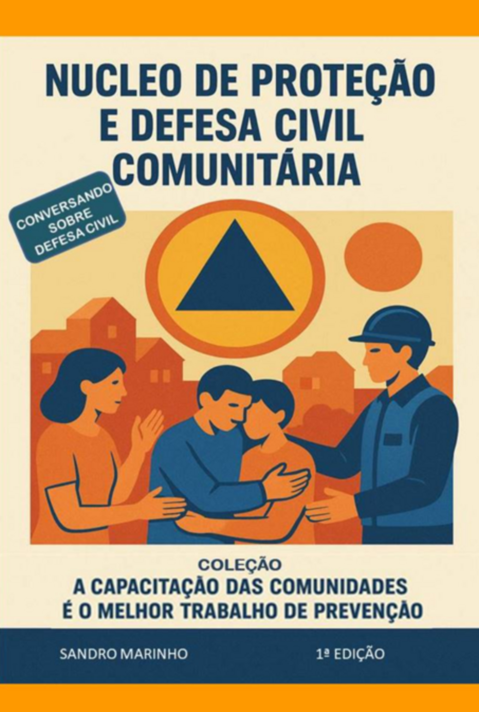 Núcleo De Proteção E Defesa Civil Comunitário