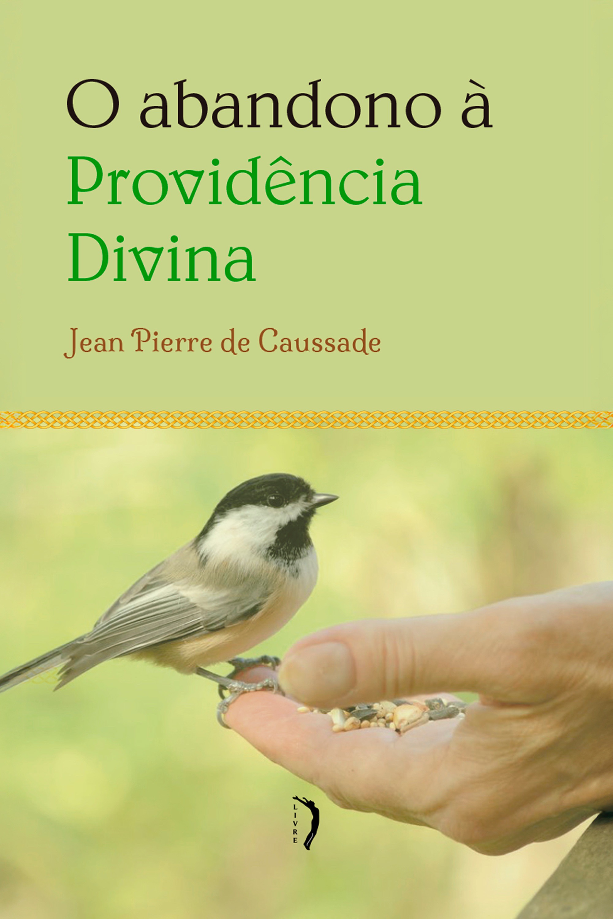 O Abandono à Providência Divina