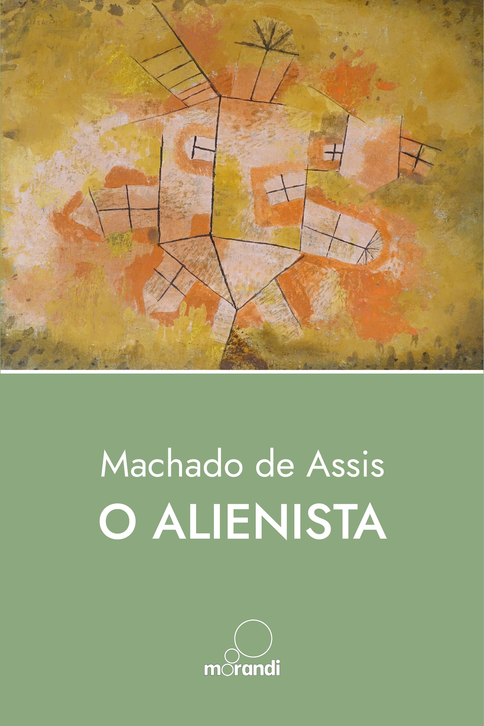 O Alienista