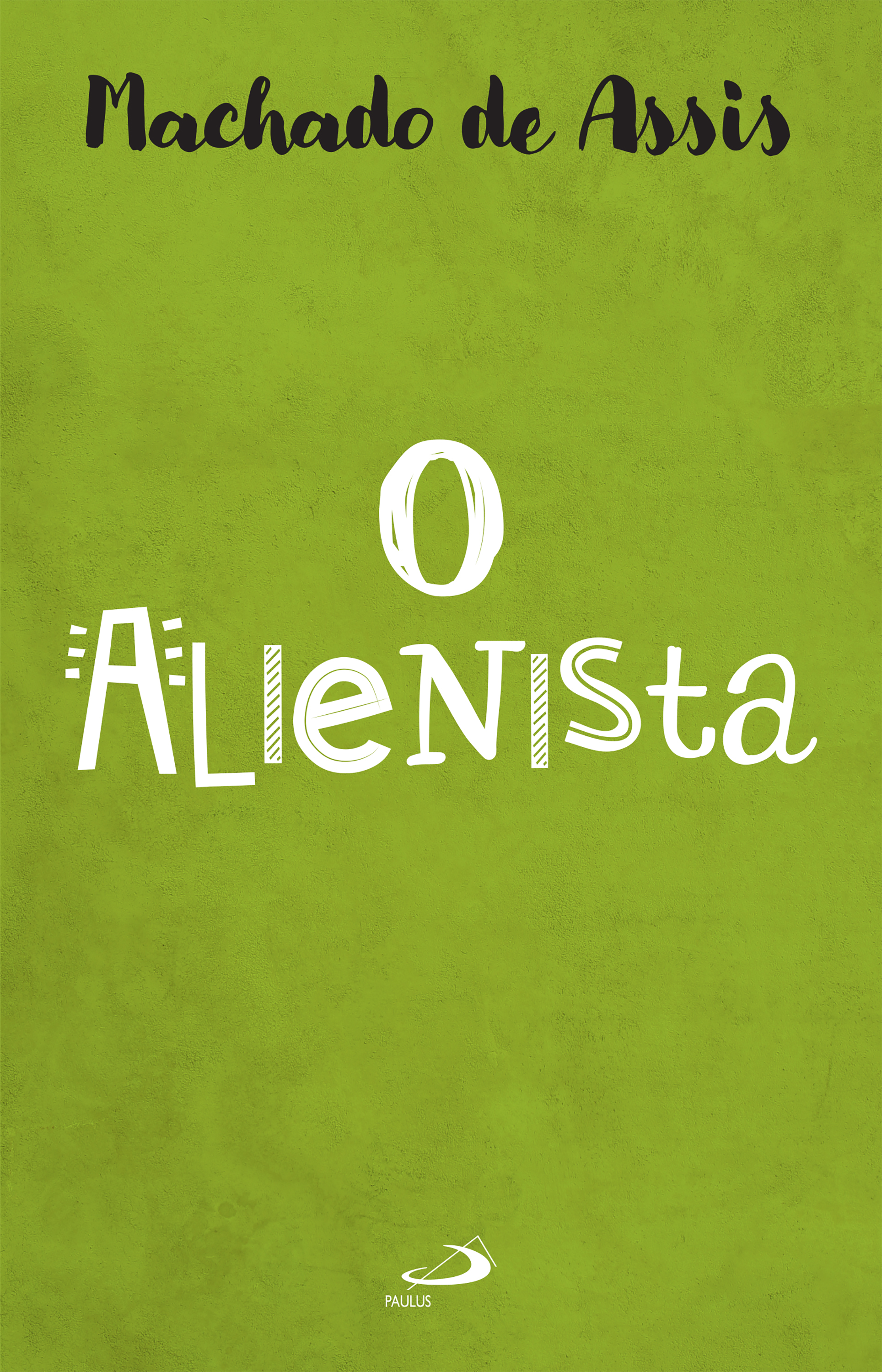 O Alienista