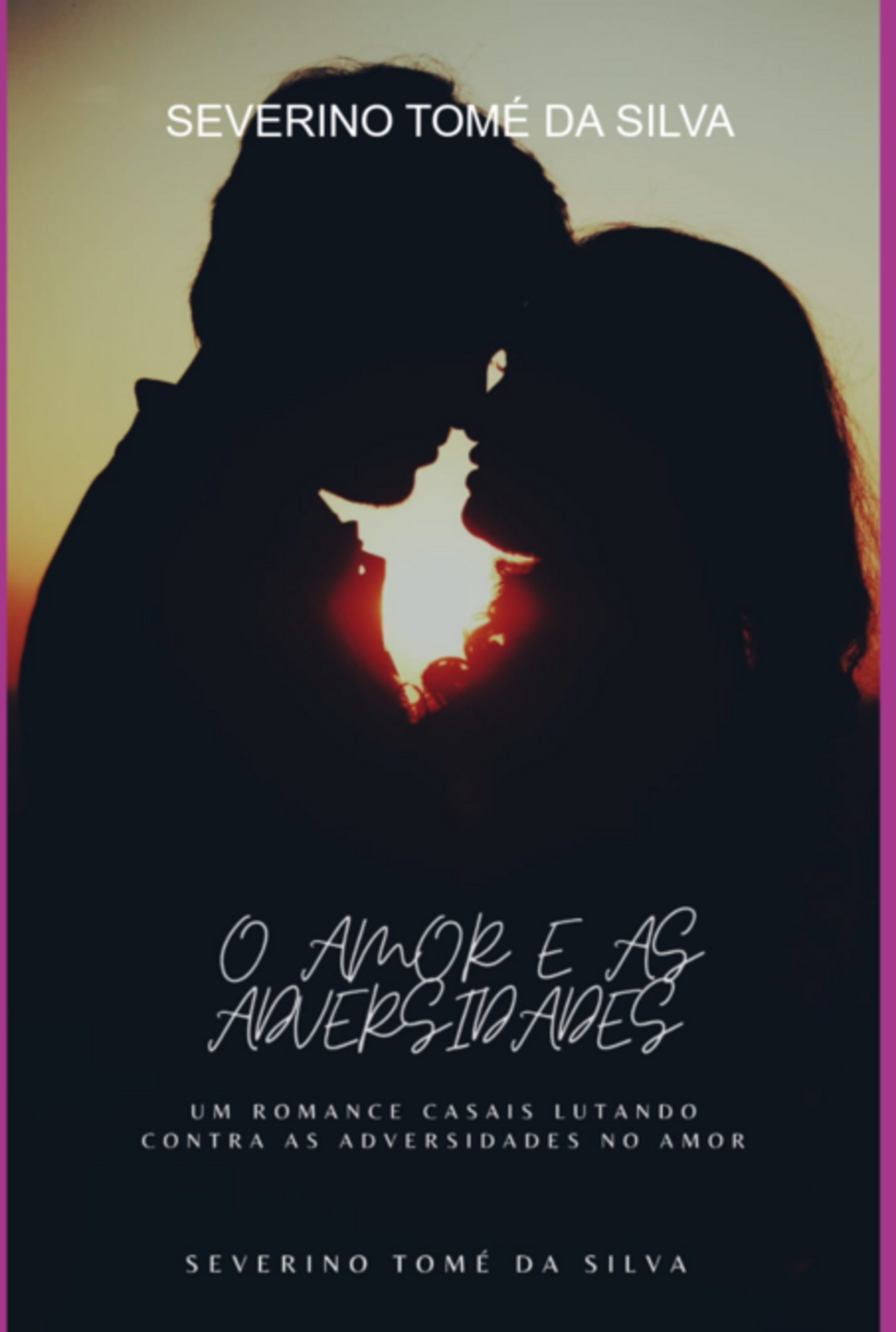 O Amor E As Adversidades