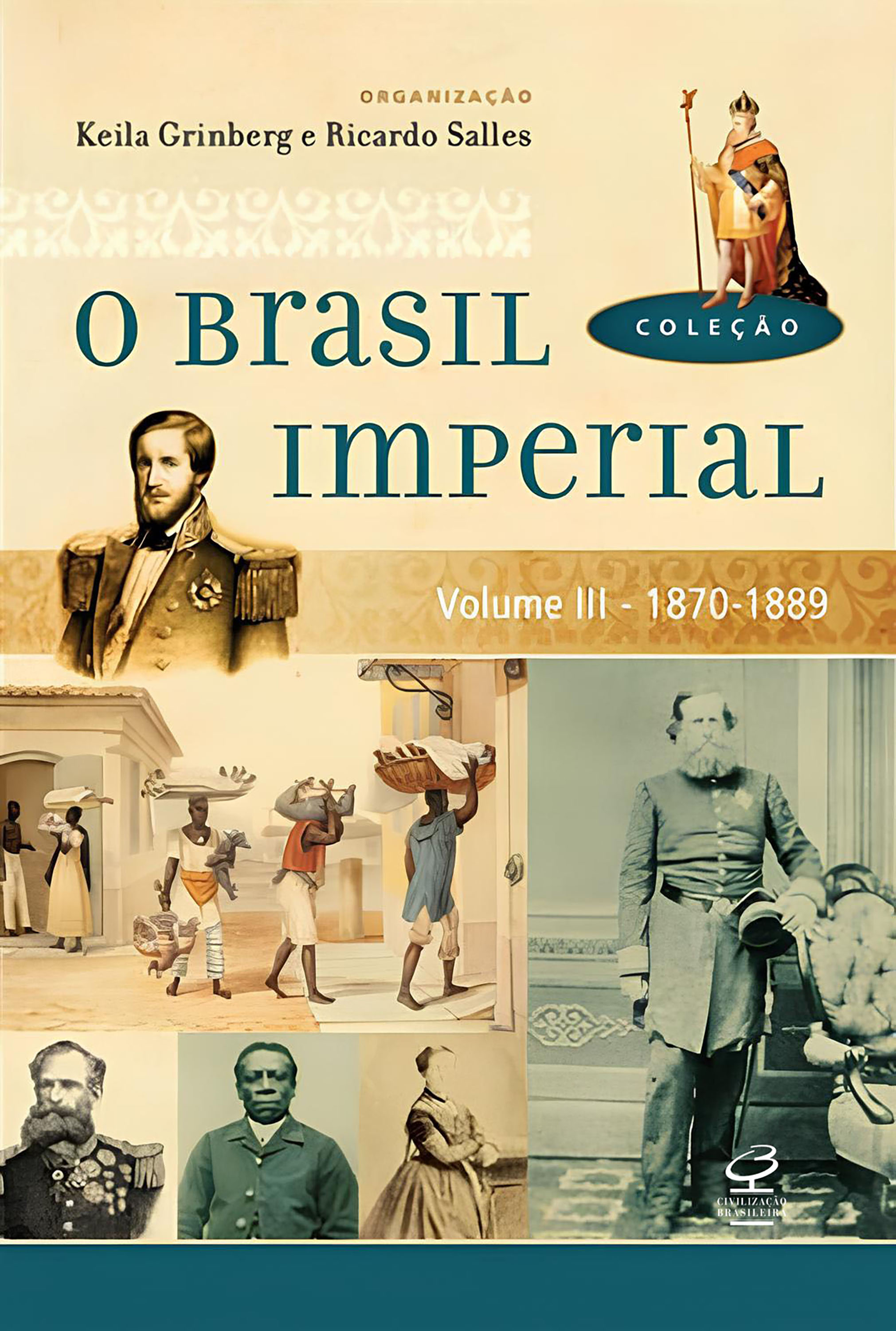 O Brasil Imperial (Vol. 3)