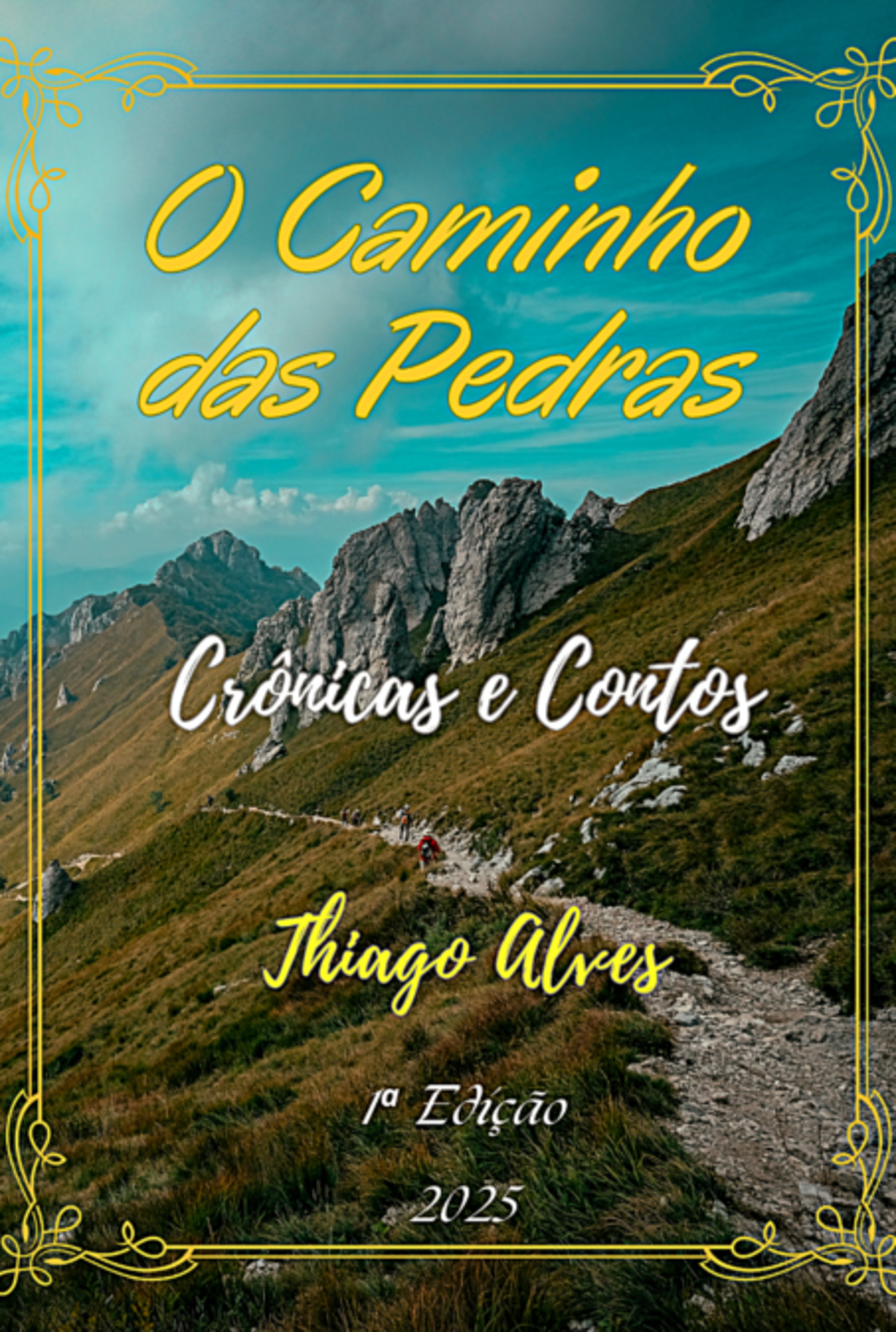 O Caminho Das Pedras