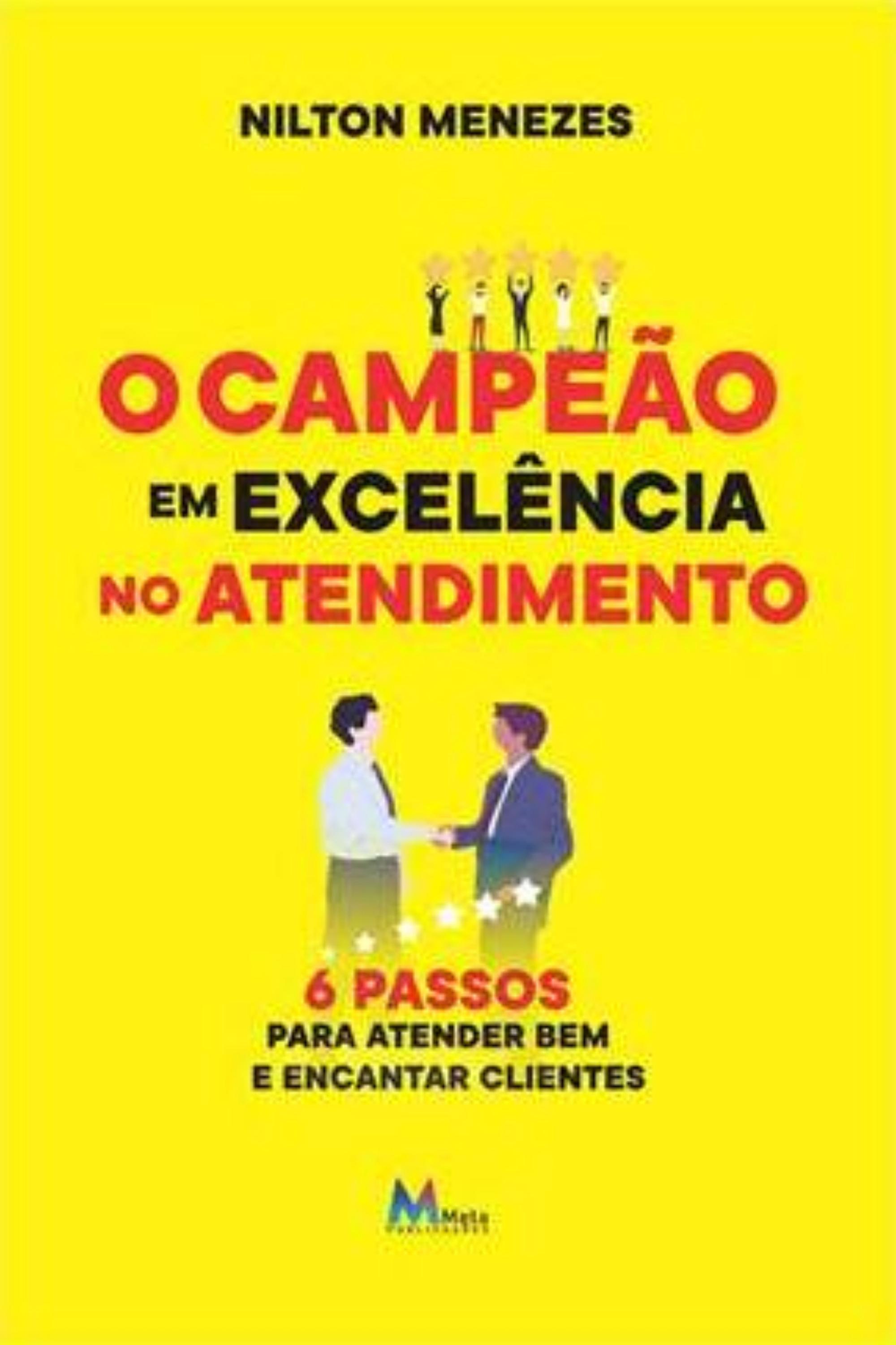 O Campeão em Excelência no Atendimento