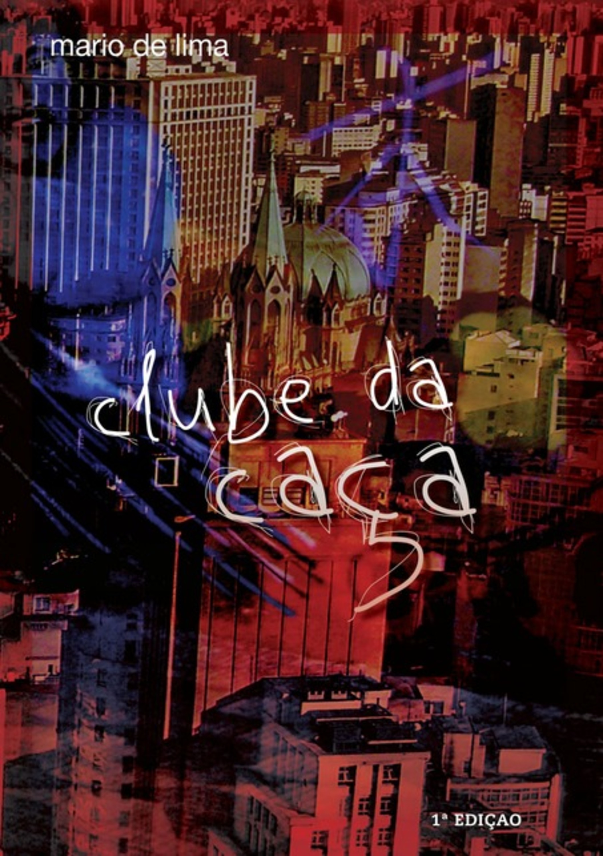 O Clube Da Caça