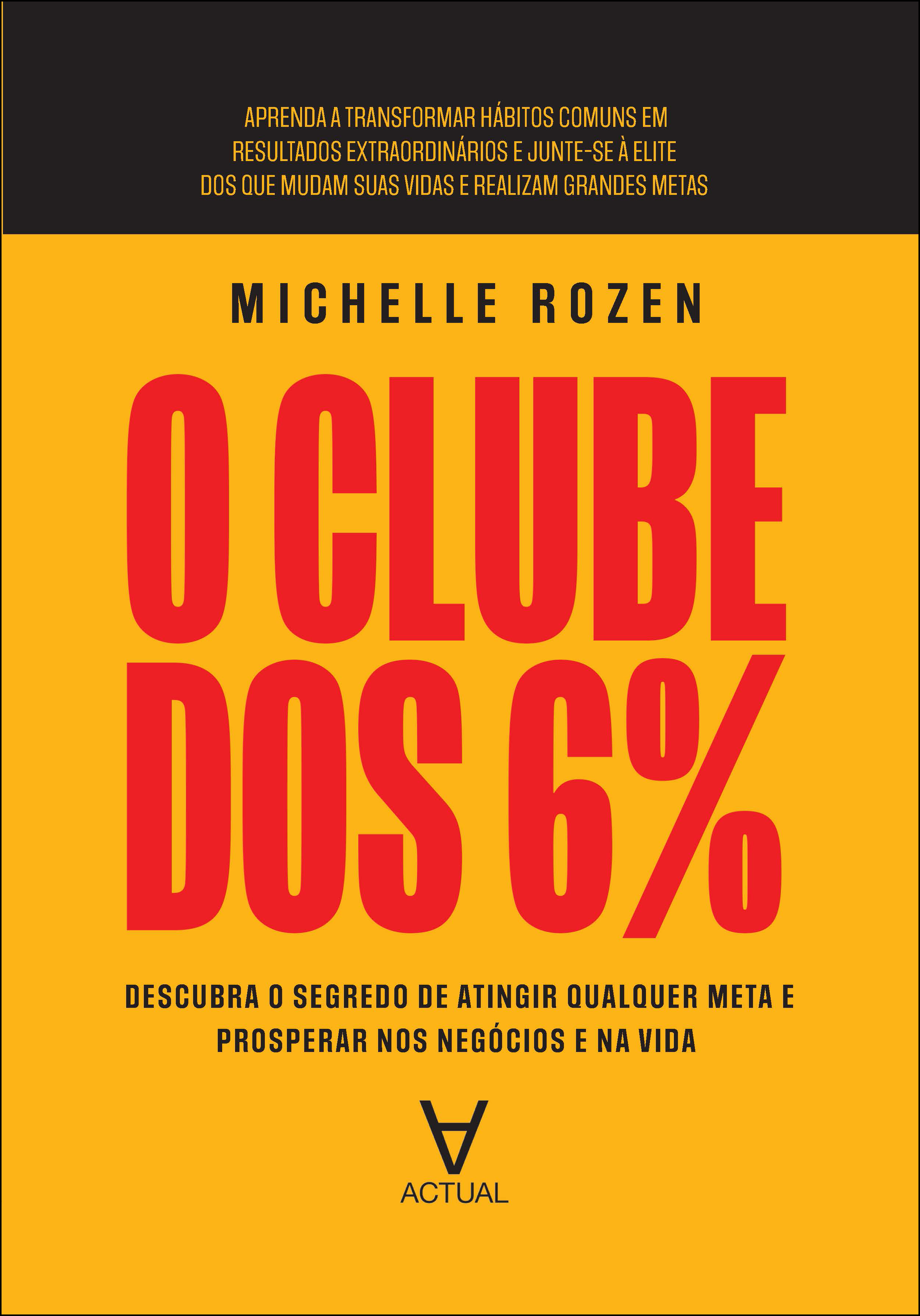 O clube dos 6%