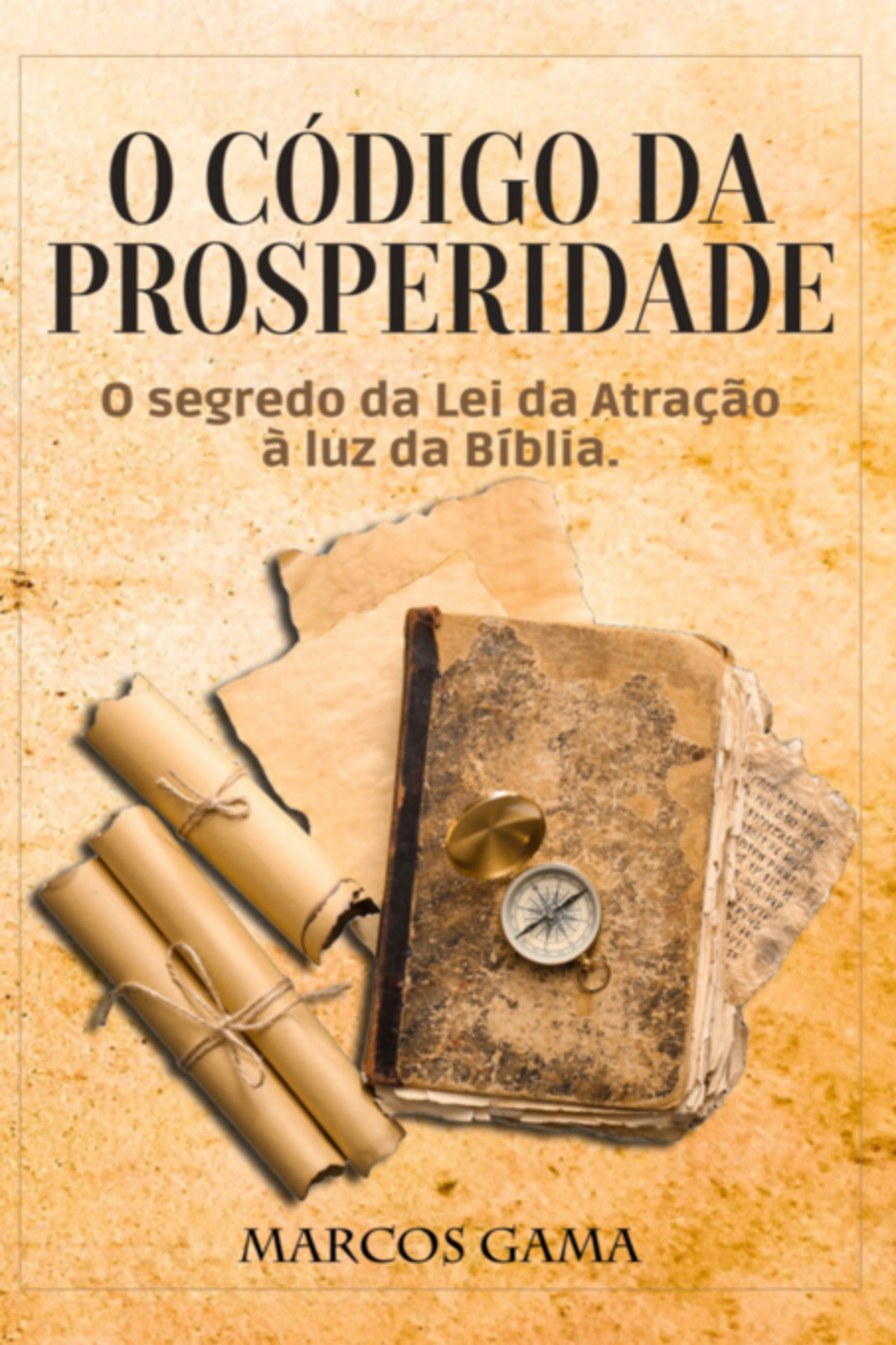 O Código Da Prosperidade