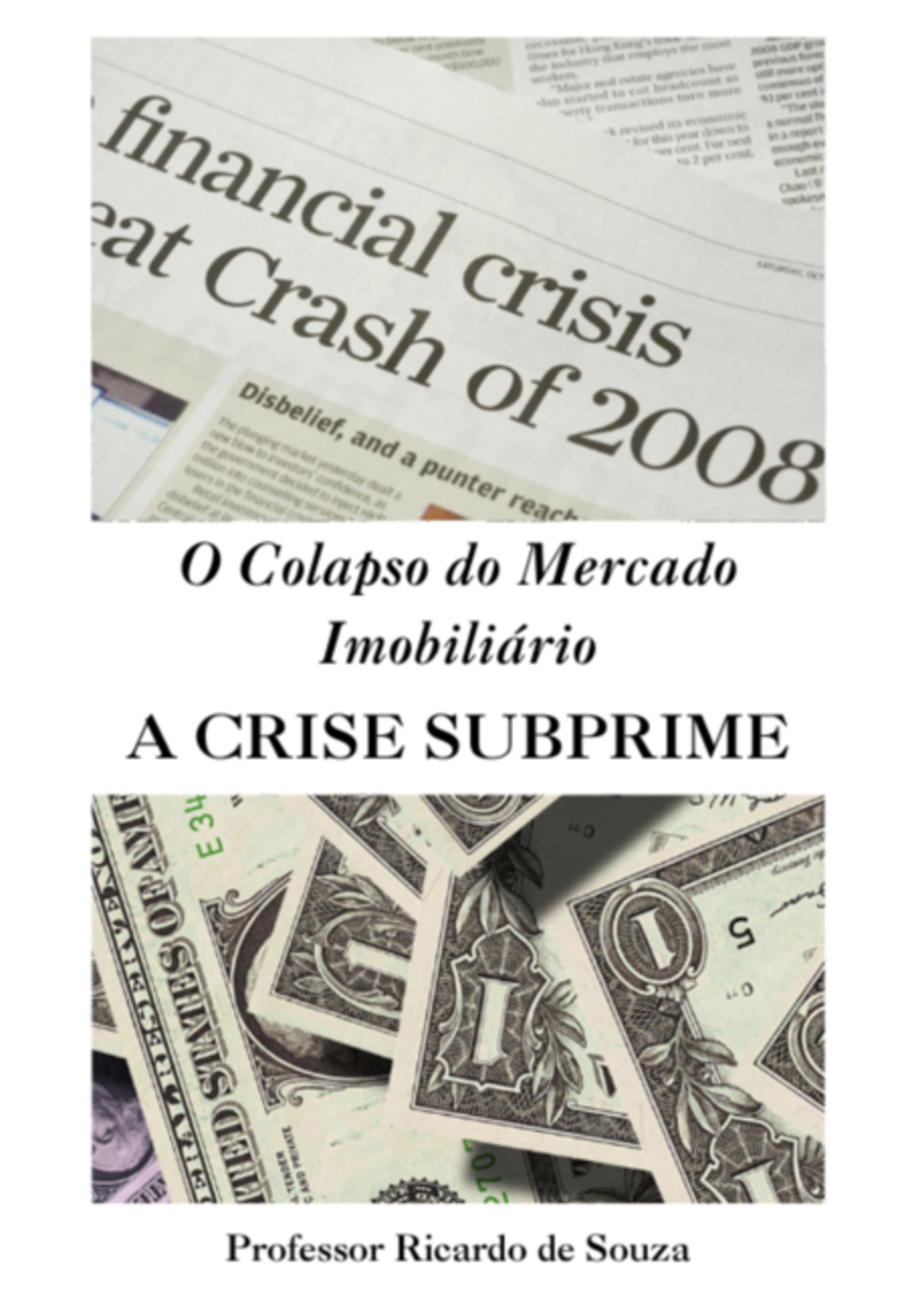 O Colapso Do Mercado Imobiliário