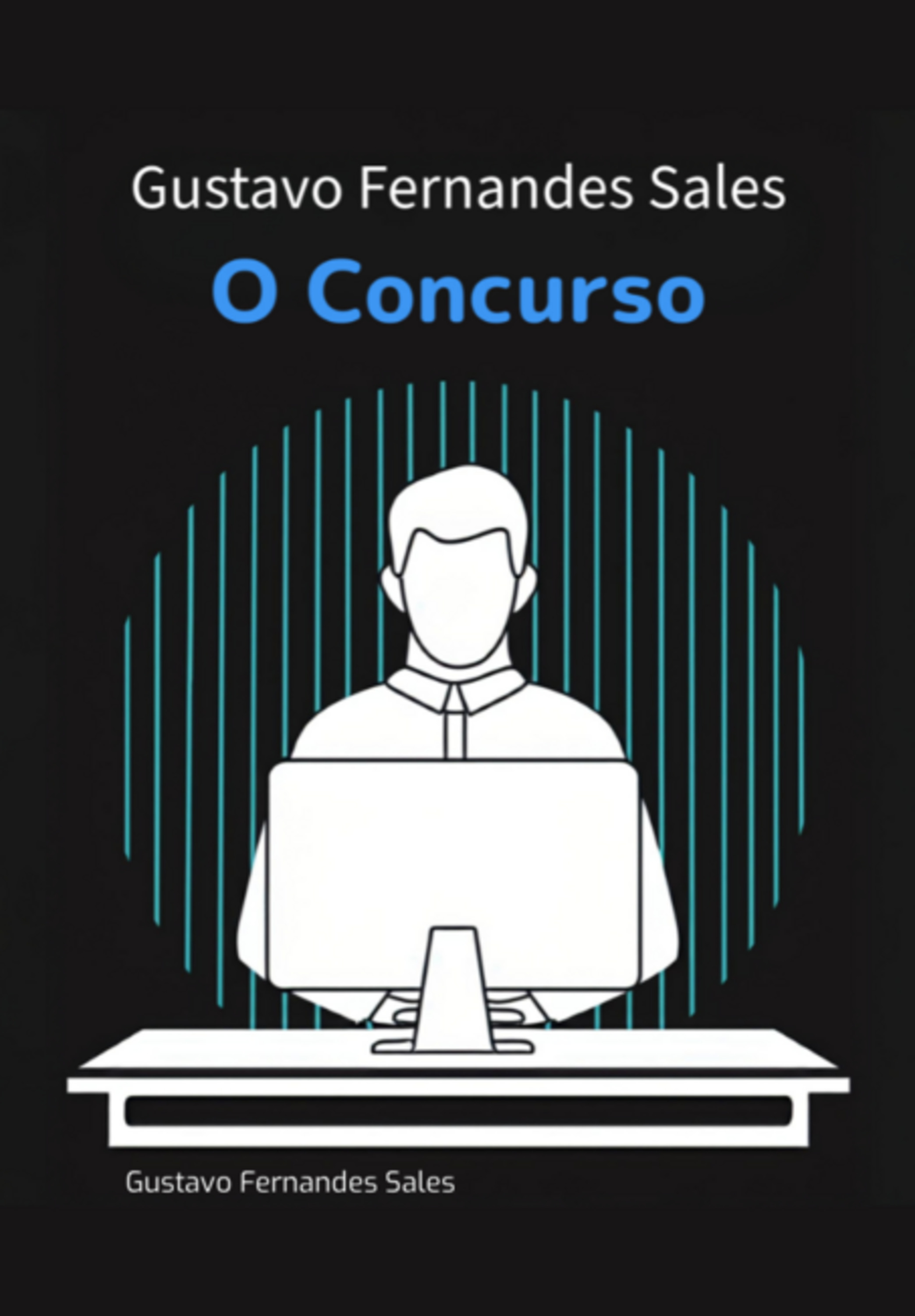 O Concurso