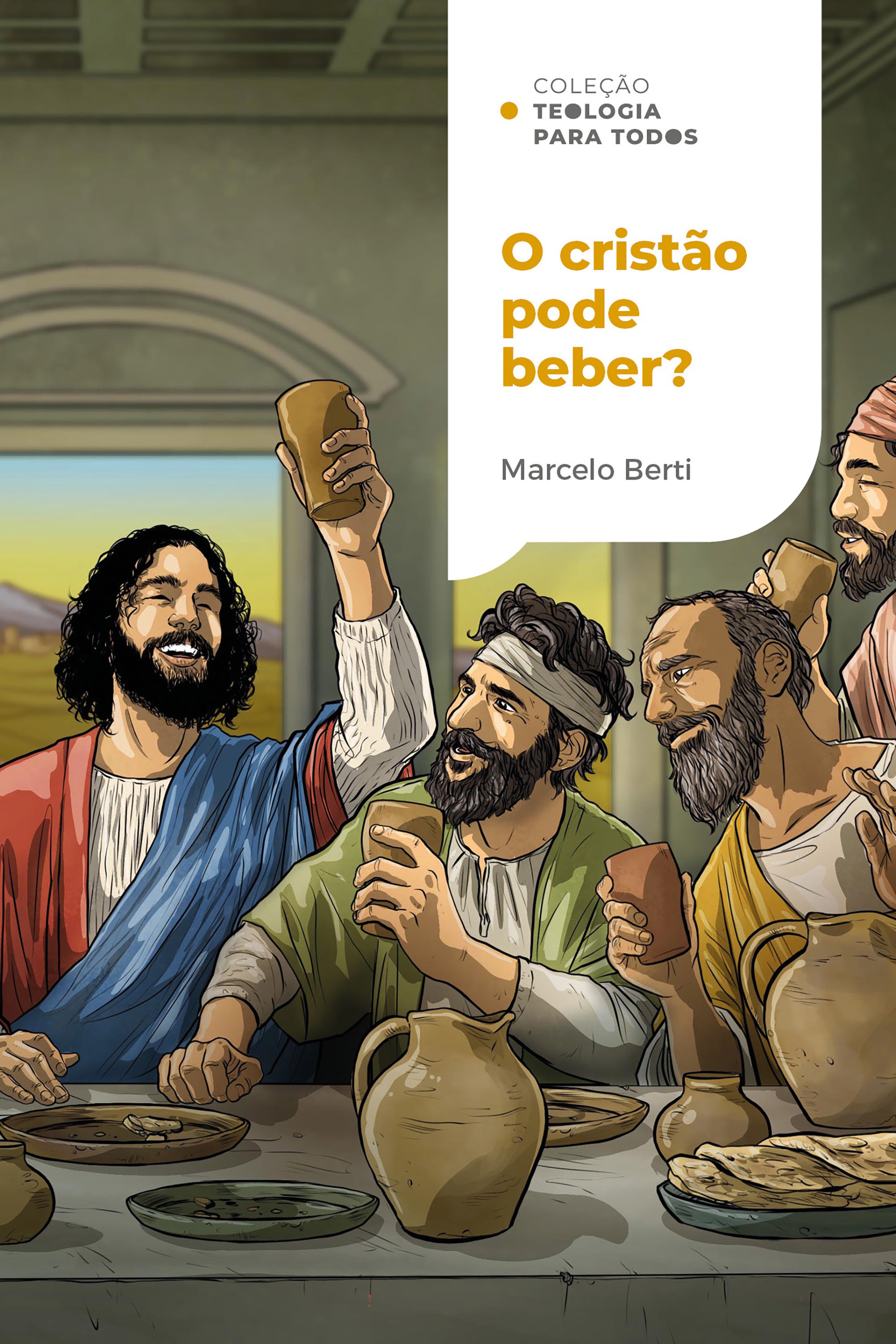 O cristão pode beber? | Coleção Teologia para todos