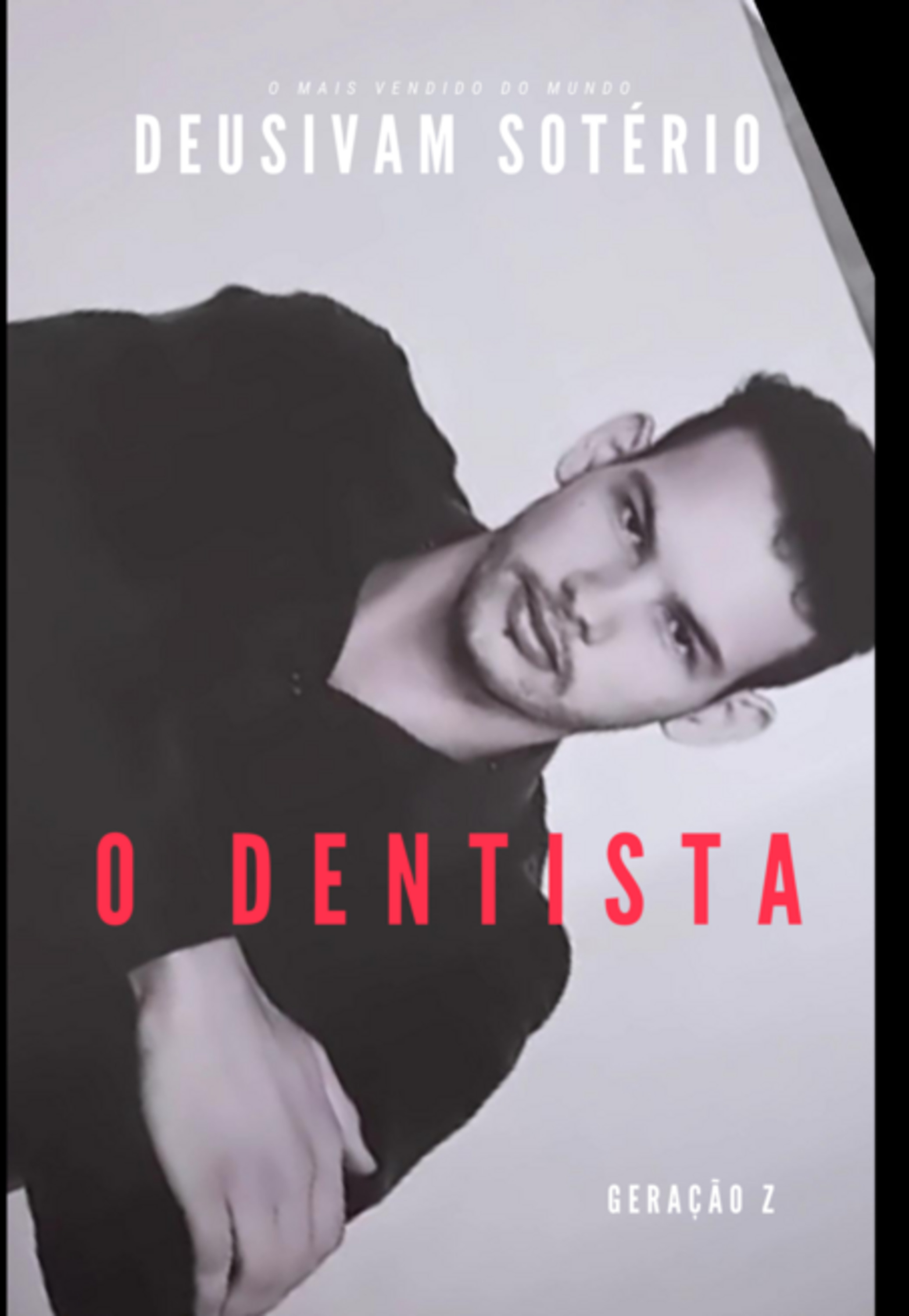 O Dentista