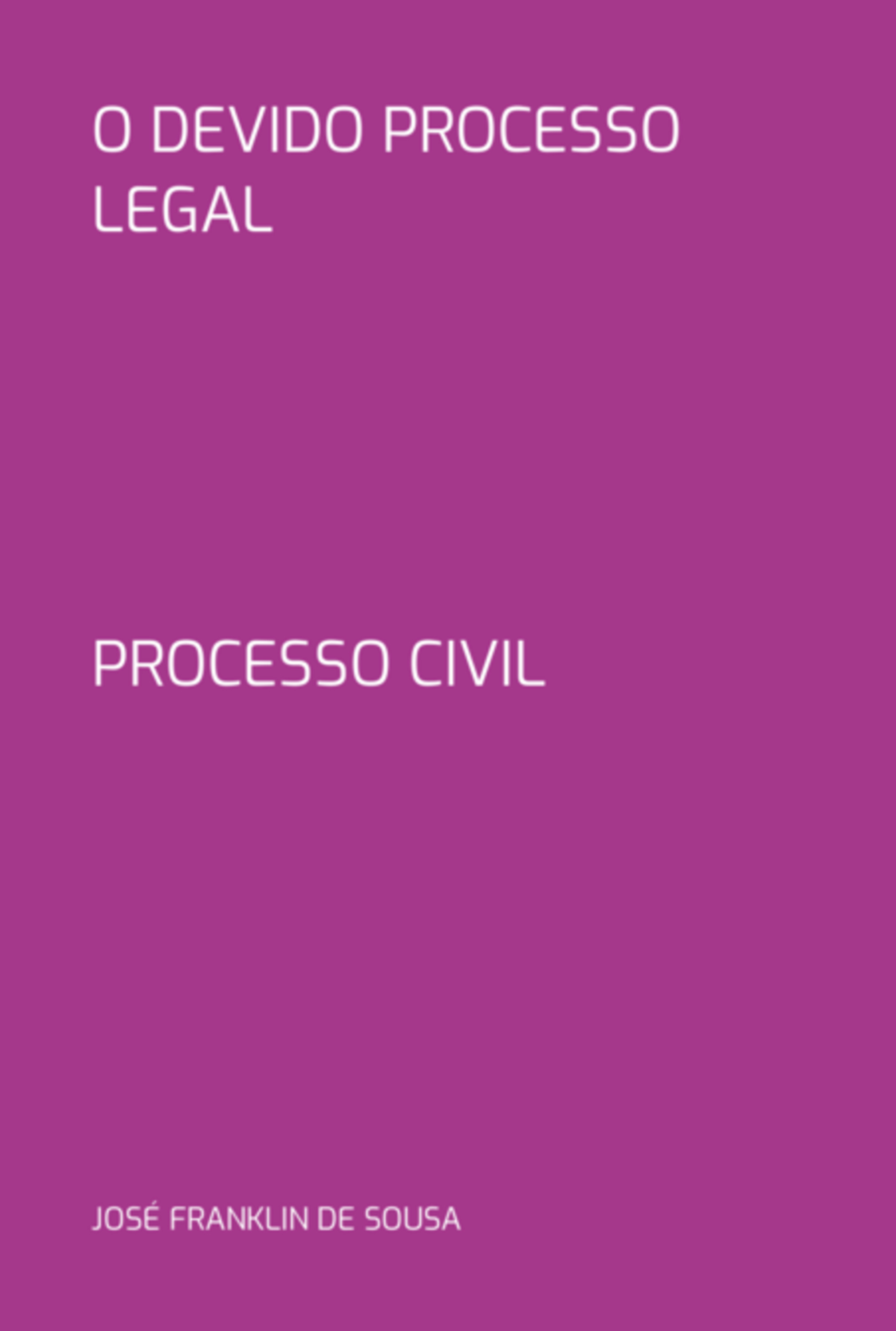 O Devido Processo Legal