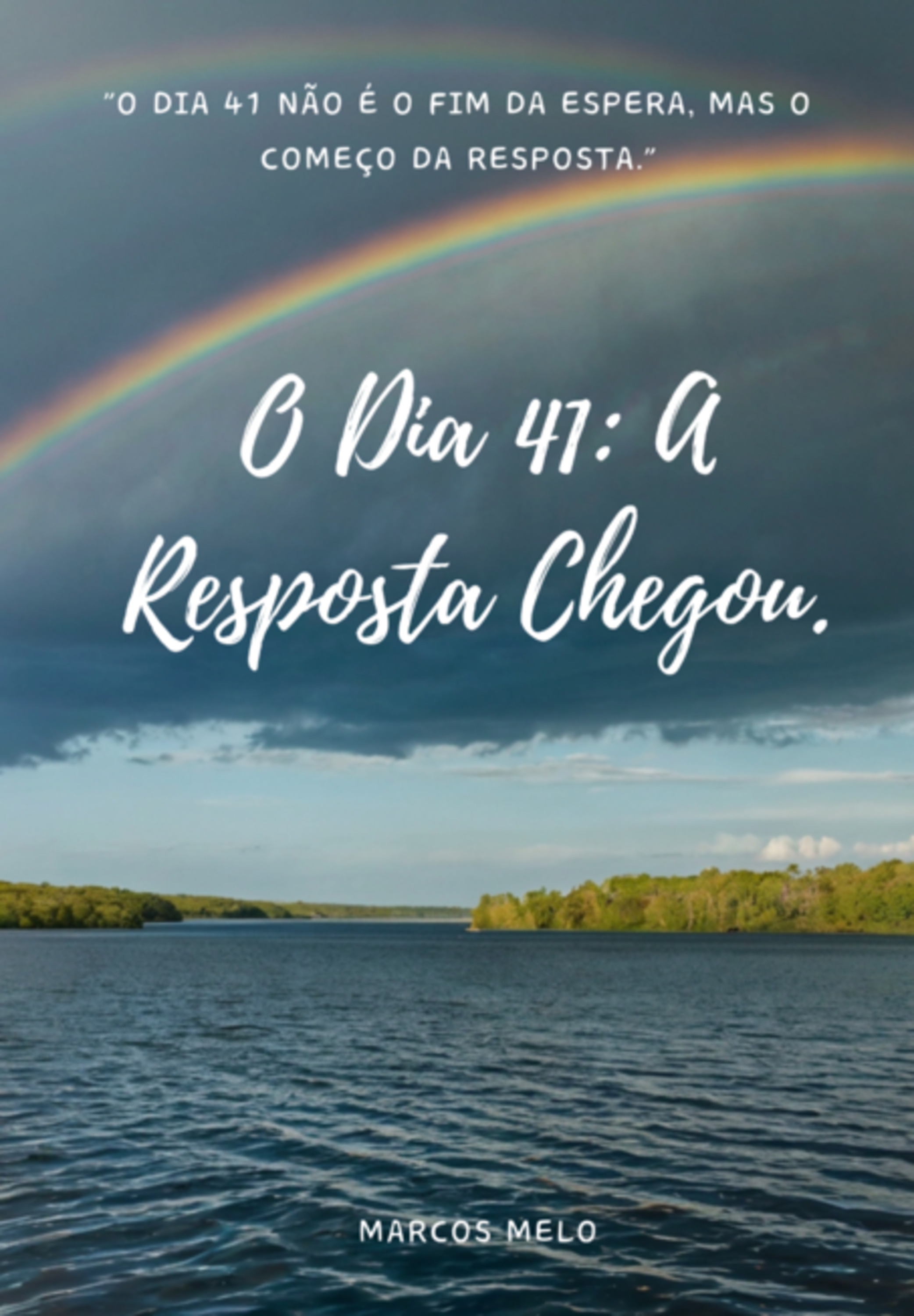 O Dia 41: A Resposta Chegou.