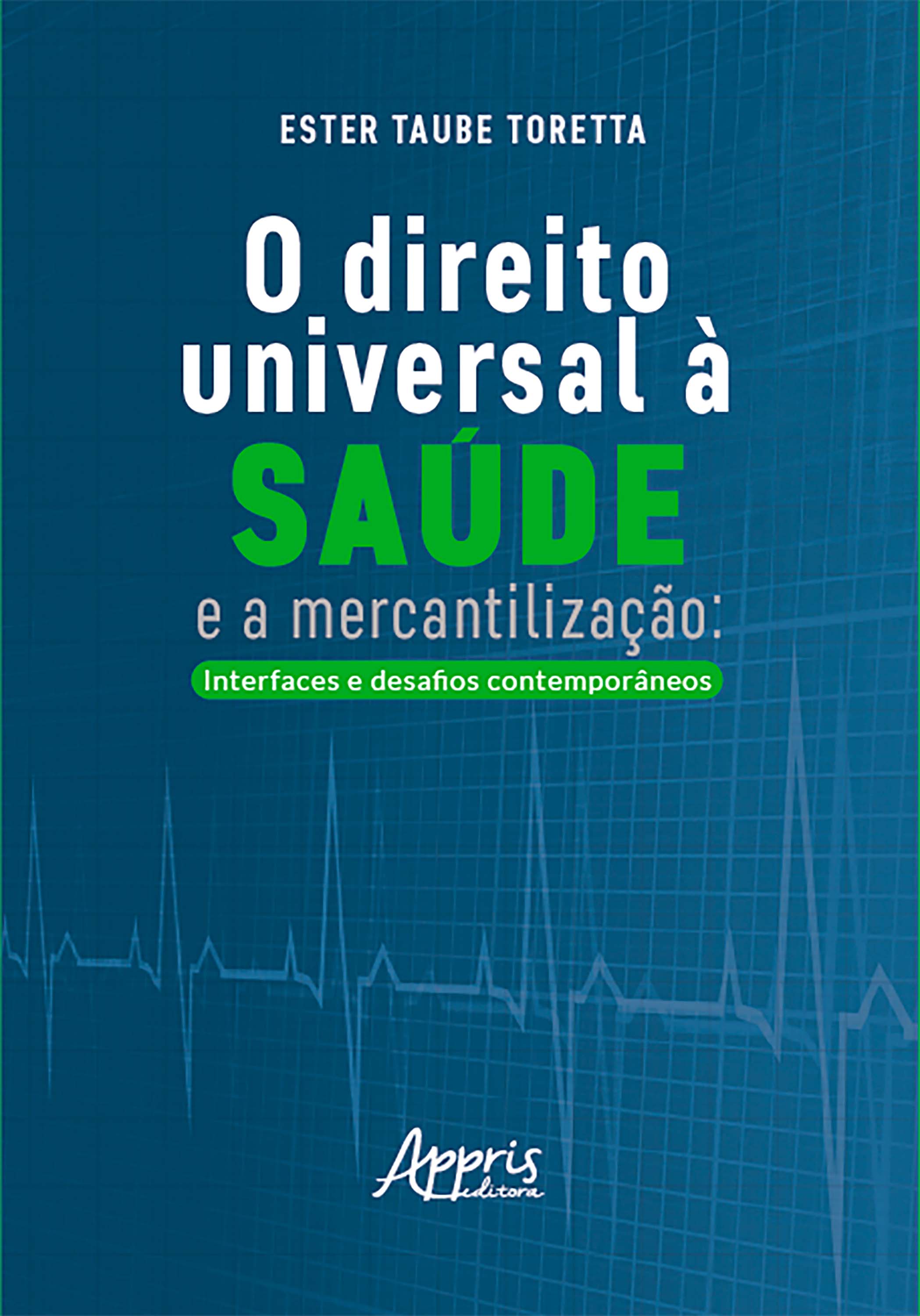 O Direito Universal à Saúde e a Mercantilização: Interfaces e Desafios Contemporâneos