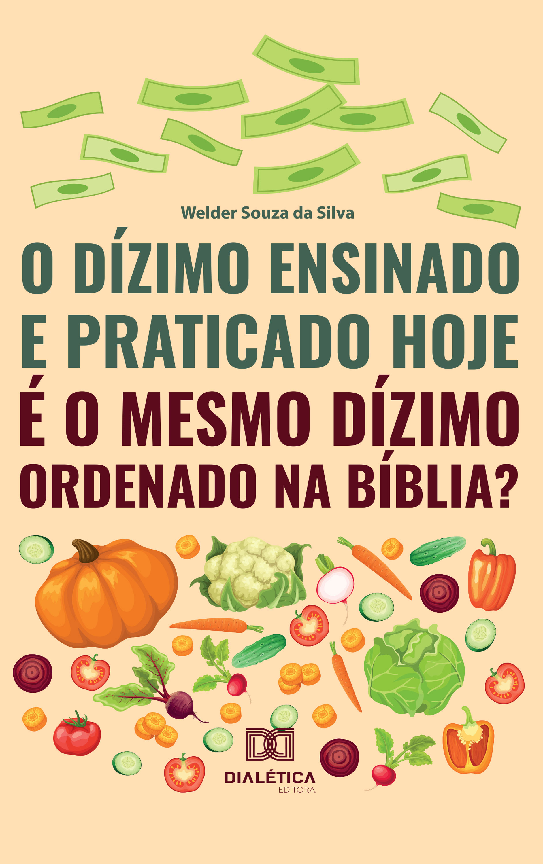 O Dízimo Ensinado e Praticado hoje é o Mesmo Dízimo Ordenado na Bíblia?